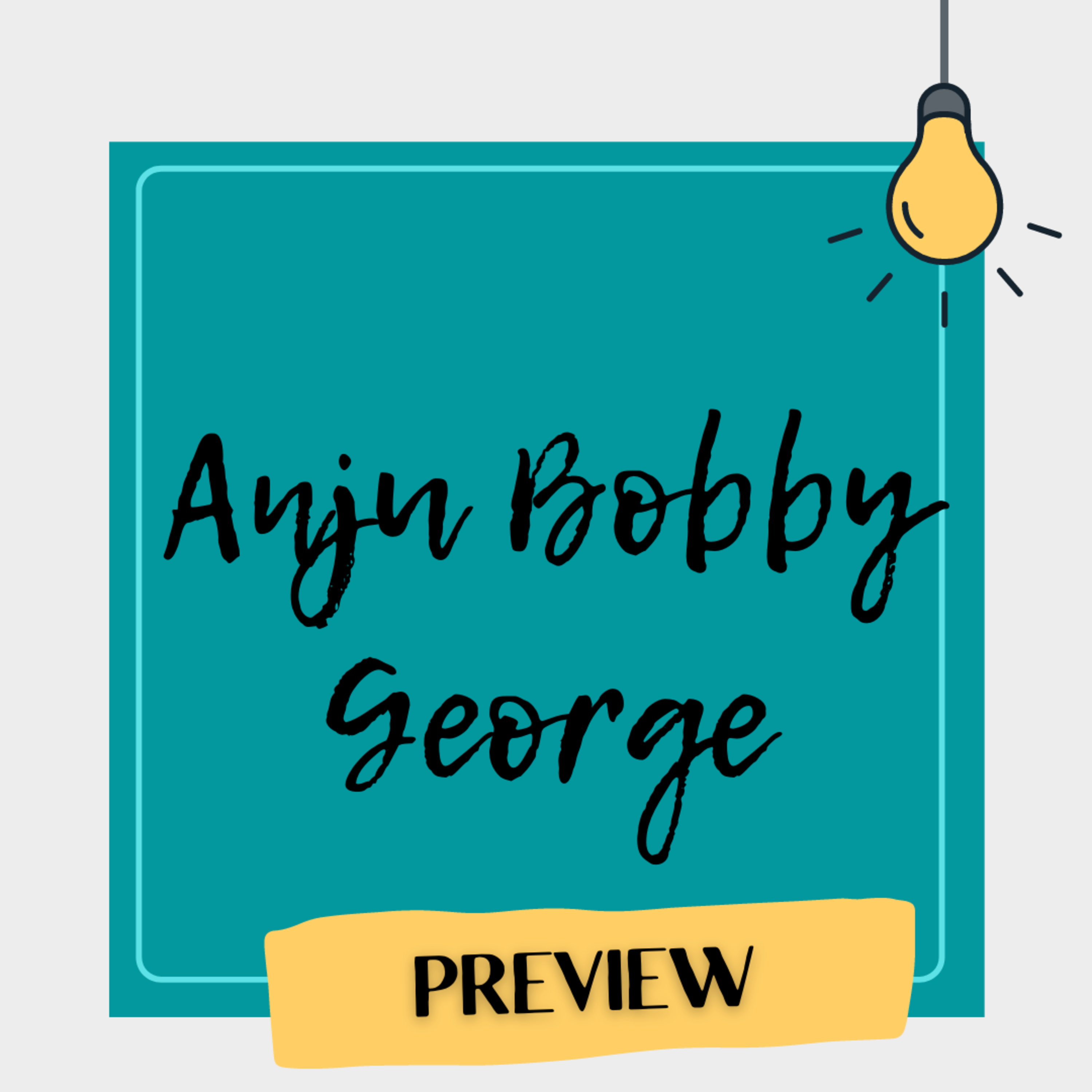 PREVIEW: Anju Bobby George episode artwork