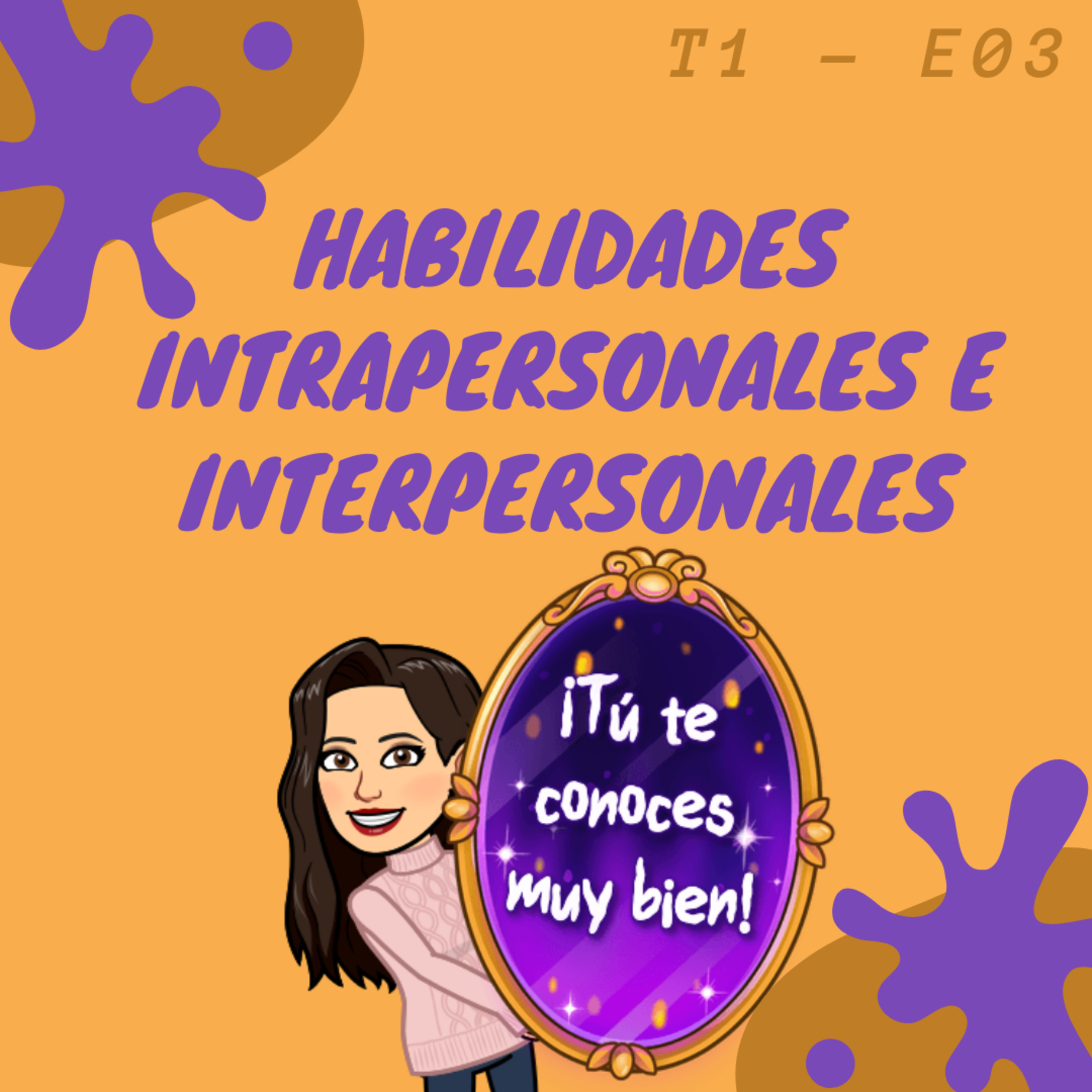 Habilidades Intrapersonales E Interpersonales