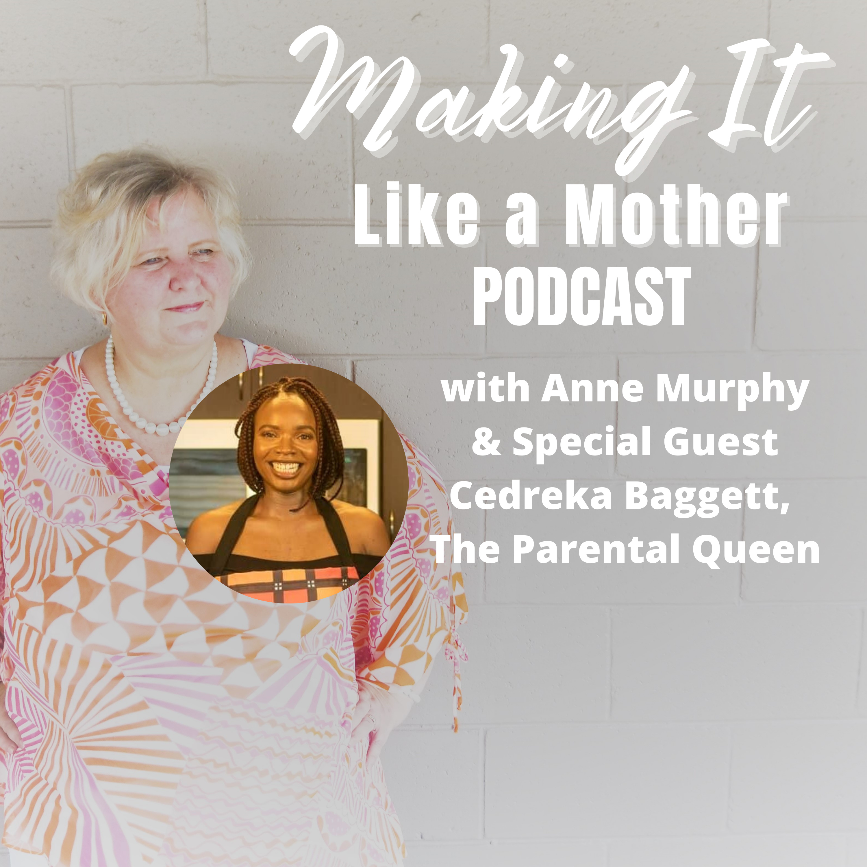 Making It Like A Mother