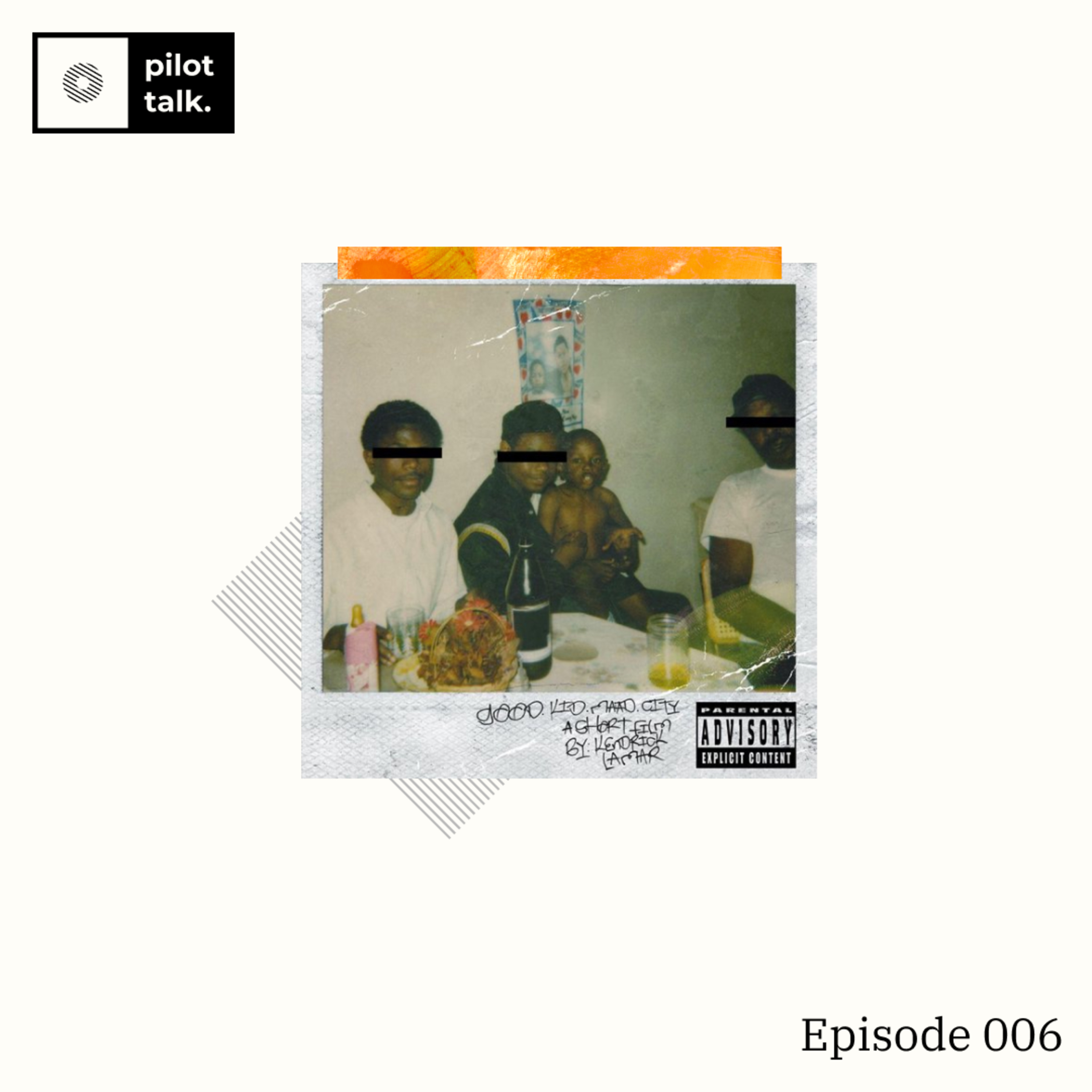 Episode 006: Deep Dive - Kendrick Lamar - good kid, m.A.A.d city