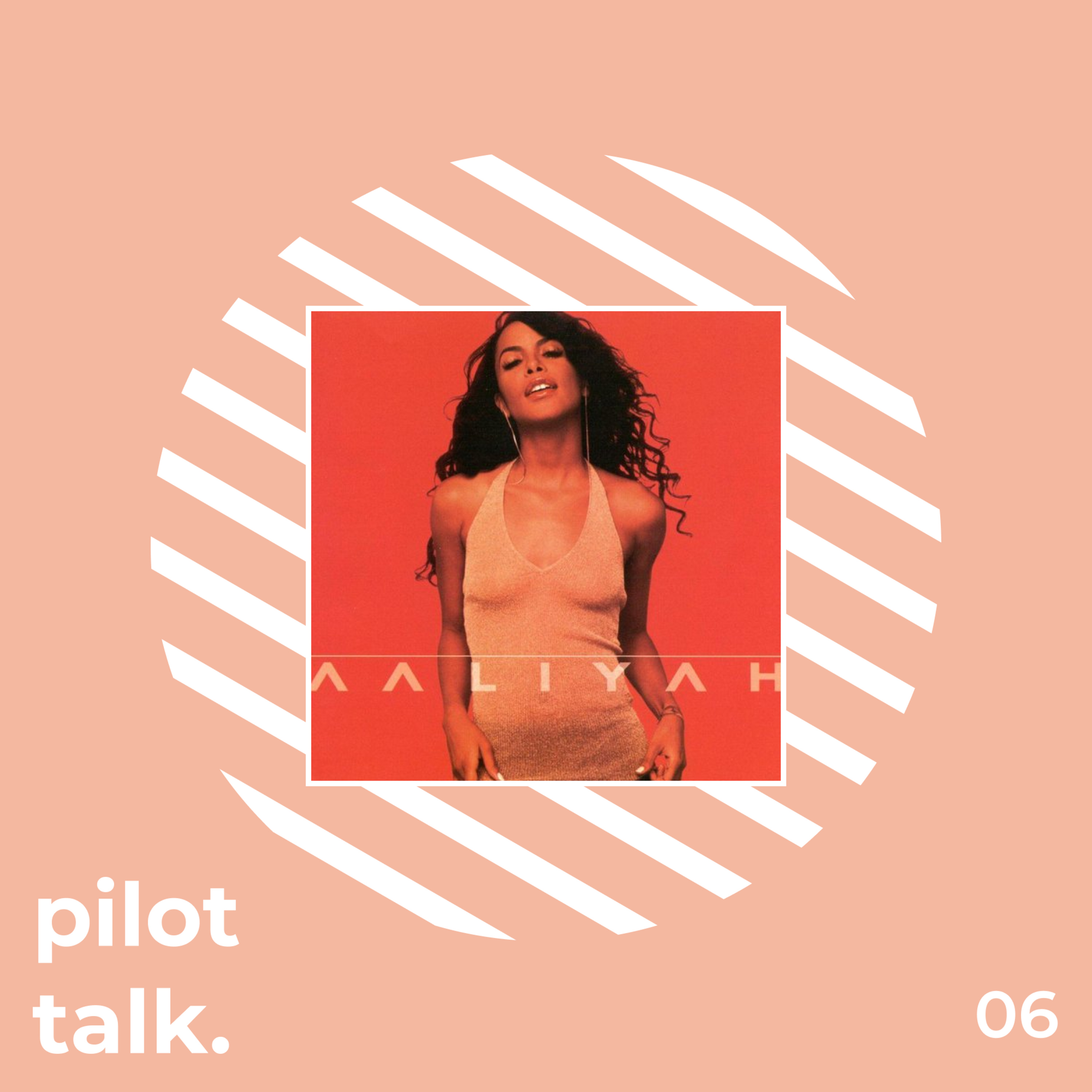 Vol 3. - EP 006: Aaliyah & Pop Smoke
