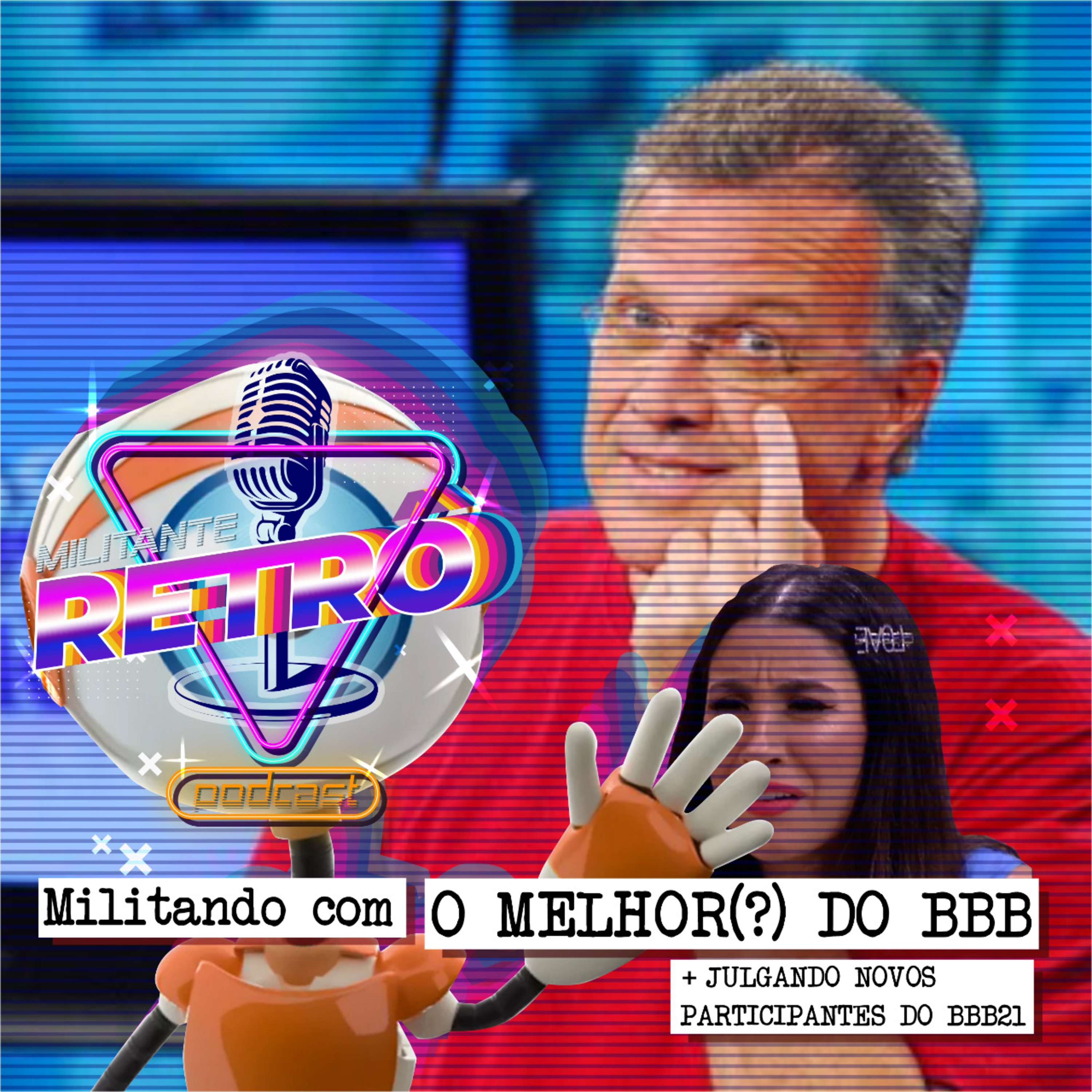 15. Militando com o melhor (?) do BBB episode artwork