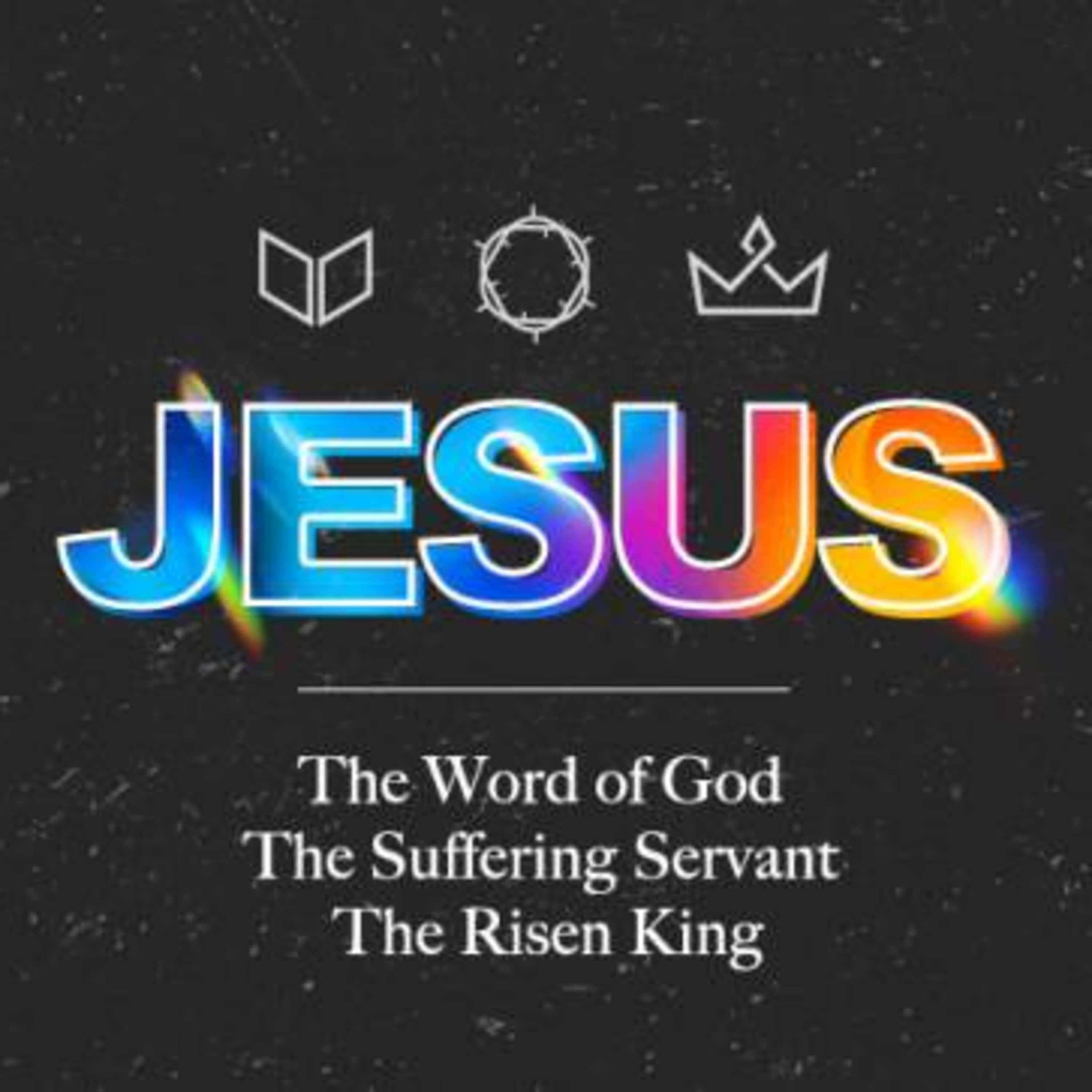 JESUS: The Risen King (Resurrection Sunday 2021) episode artwork