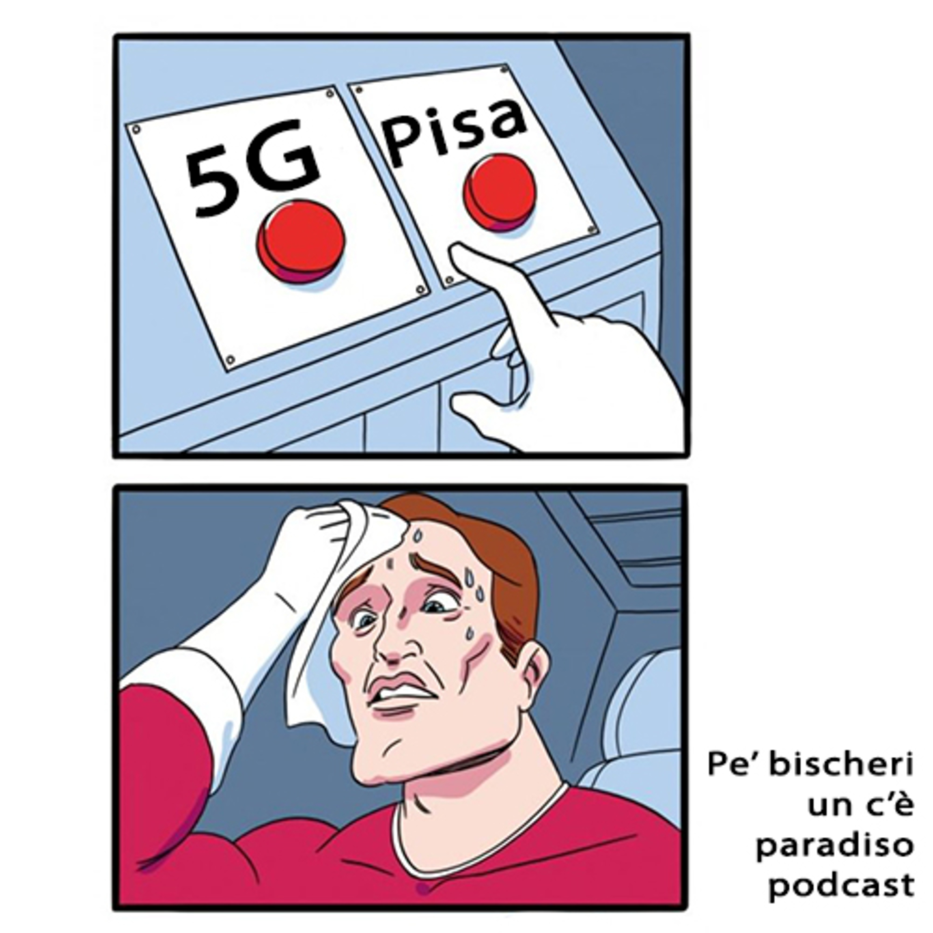 Meglio il 5G o un pisano all'uscio? episode artwork