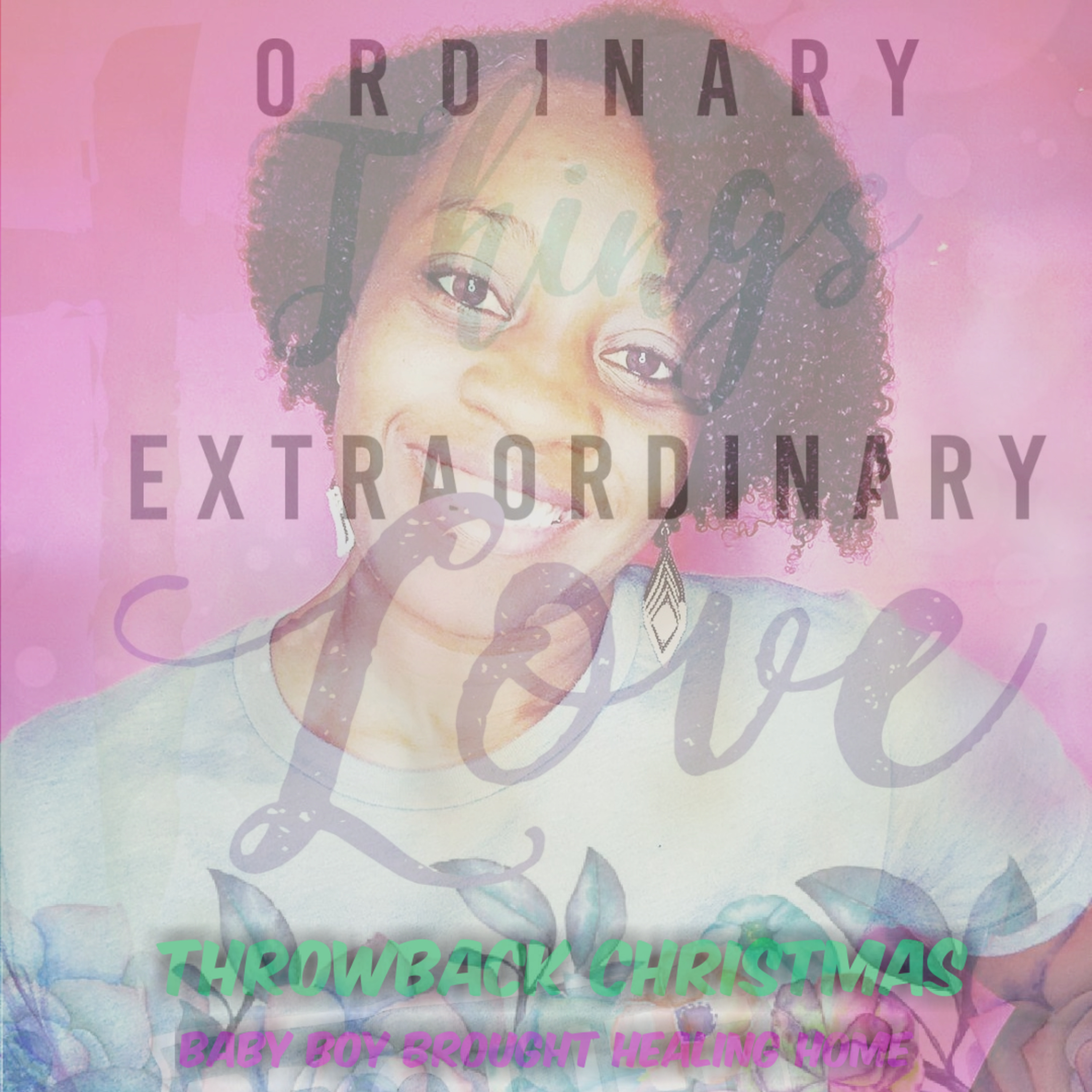 Ordinary Things Extraordinary Love