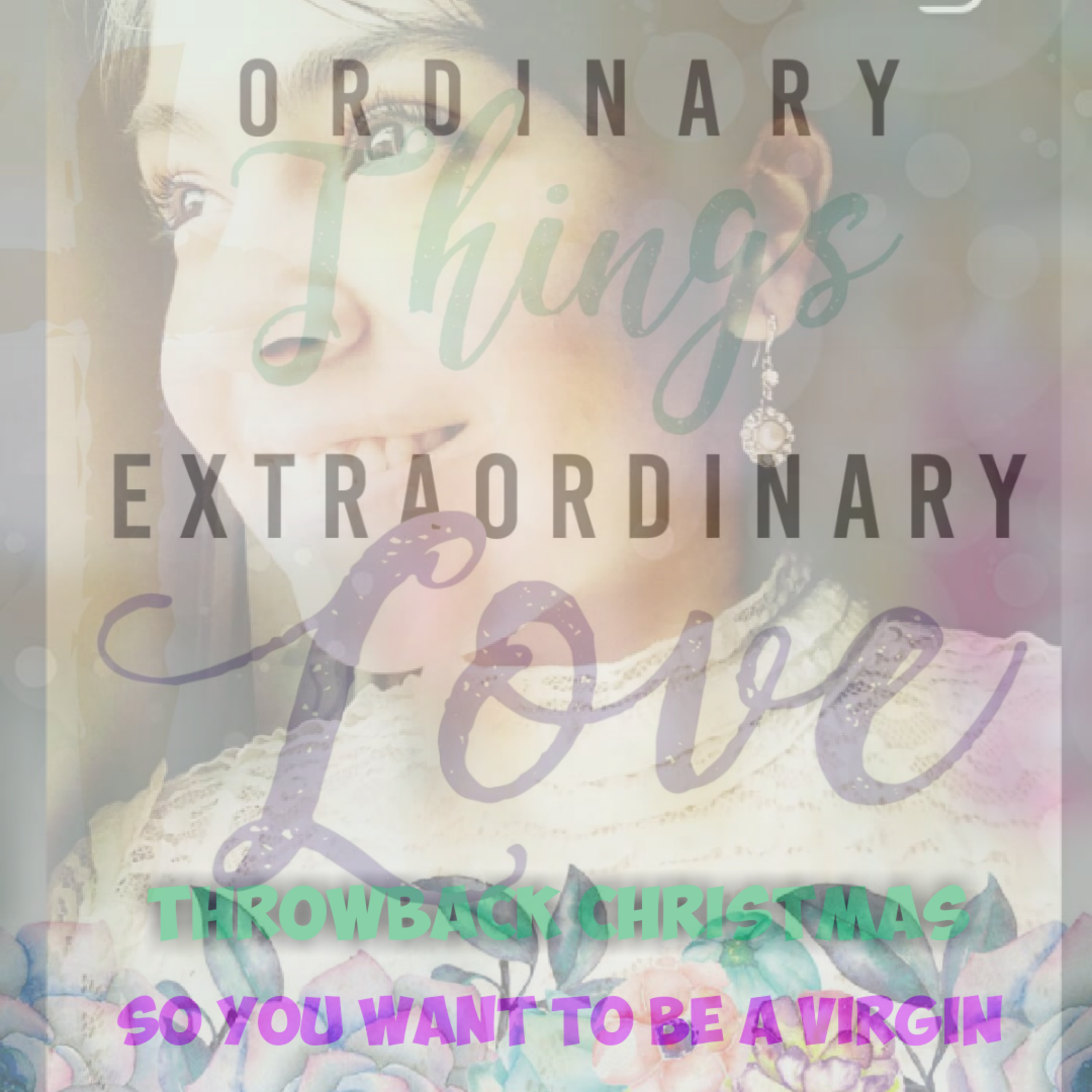 Ordinary Things Extraordinary Love