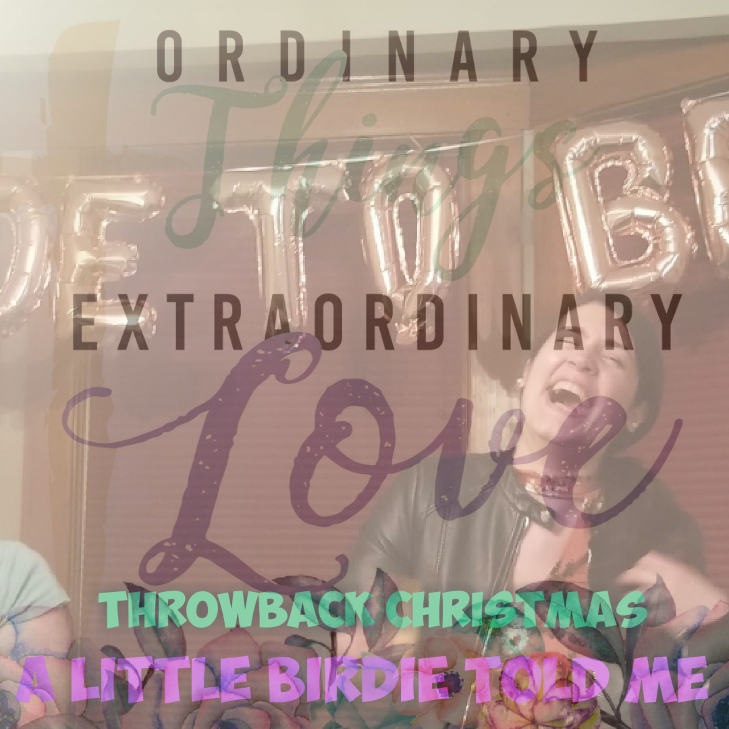Ordinary Things Extraordinary Love