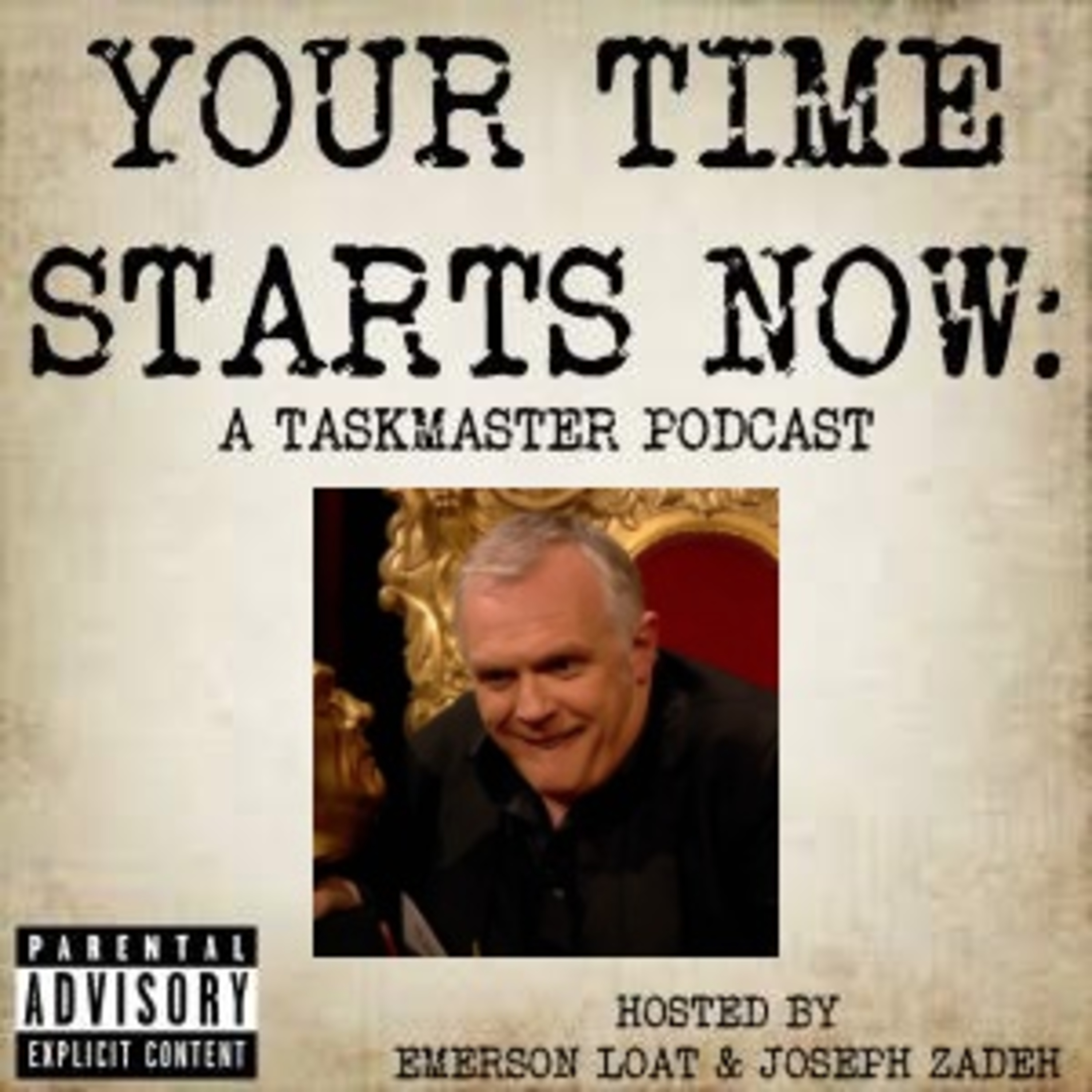 Your Time Starts Now: A Taskmaster Podcast