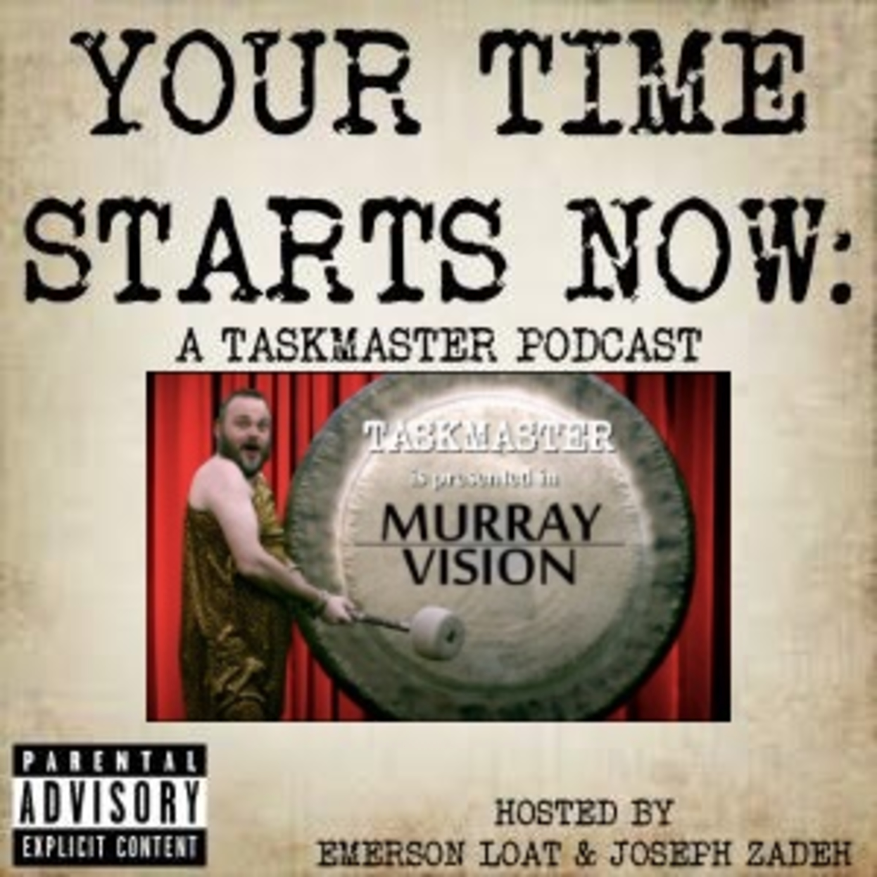 Your Time Starts Now: A Taskmaster Podcast