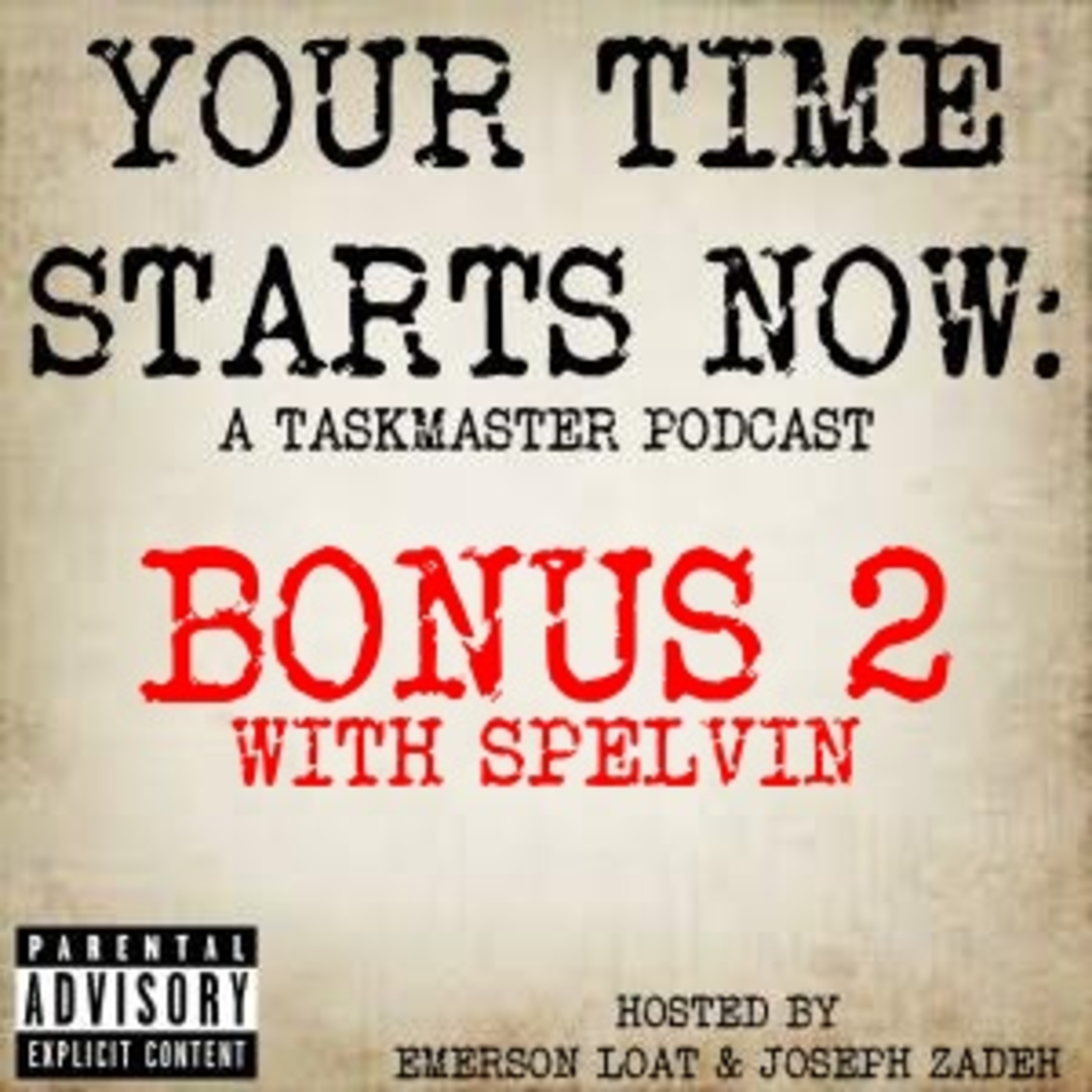 Your Time Starts Now: A Taskmaster Podcast