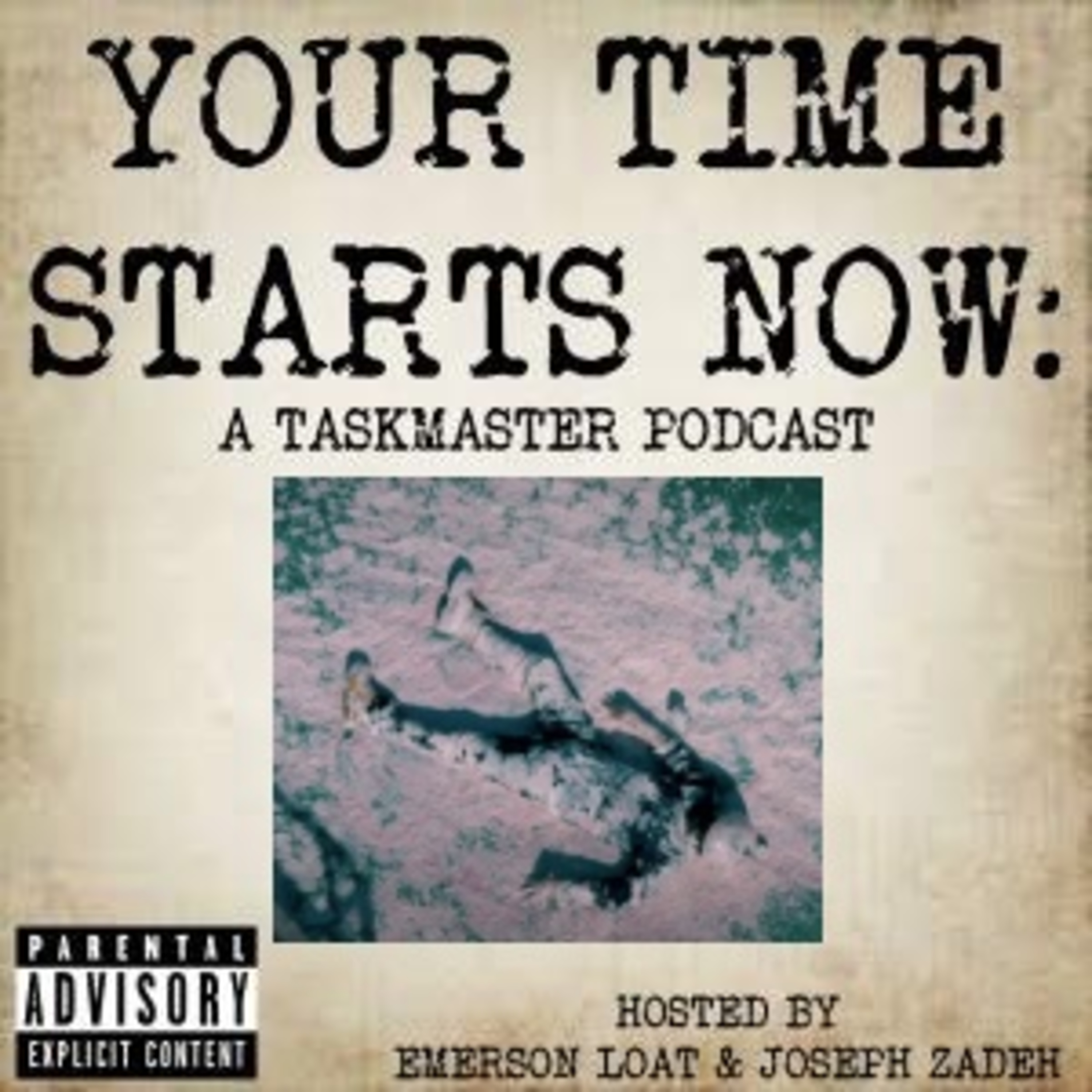 Your Time Starts Now: A Taskmaster Podcast