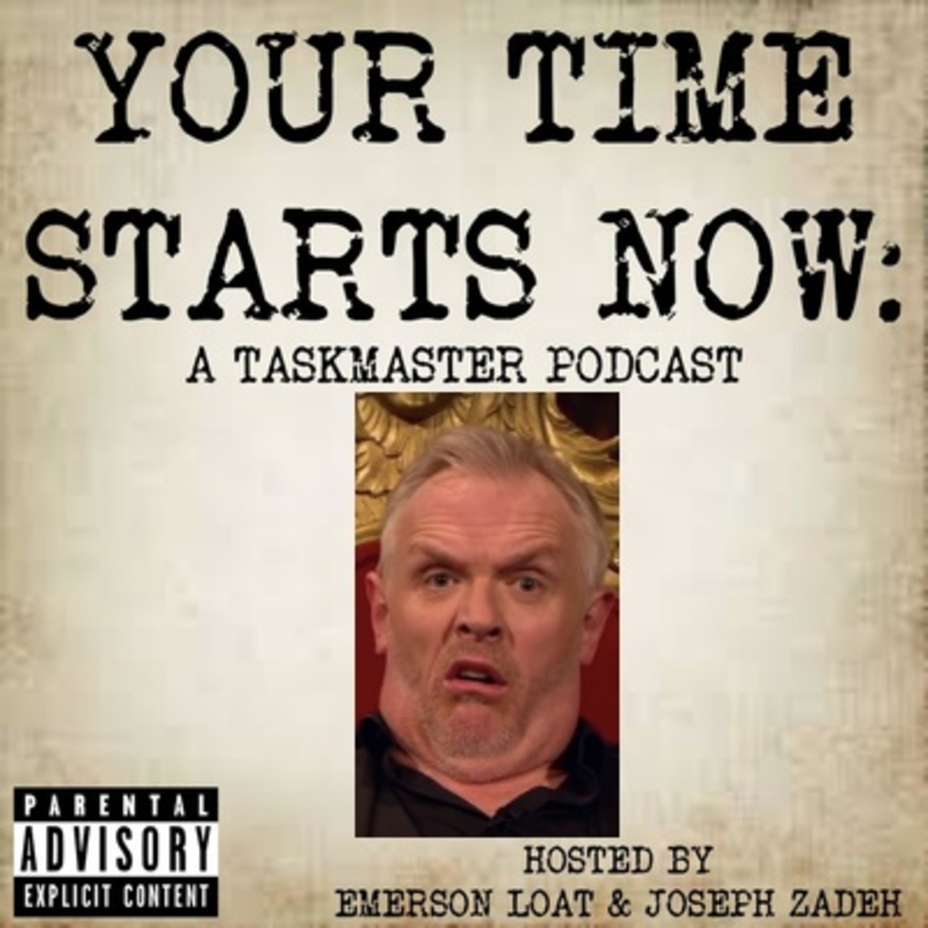 Your Time Starts Now: A Taskmaster Podcast