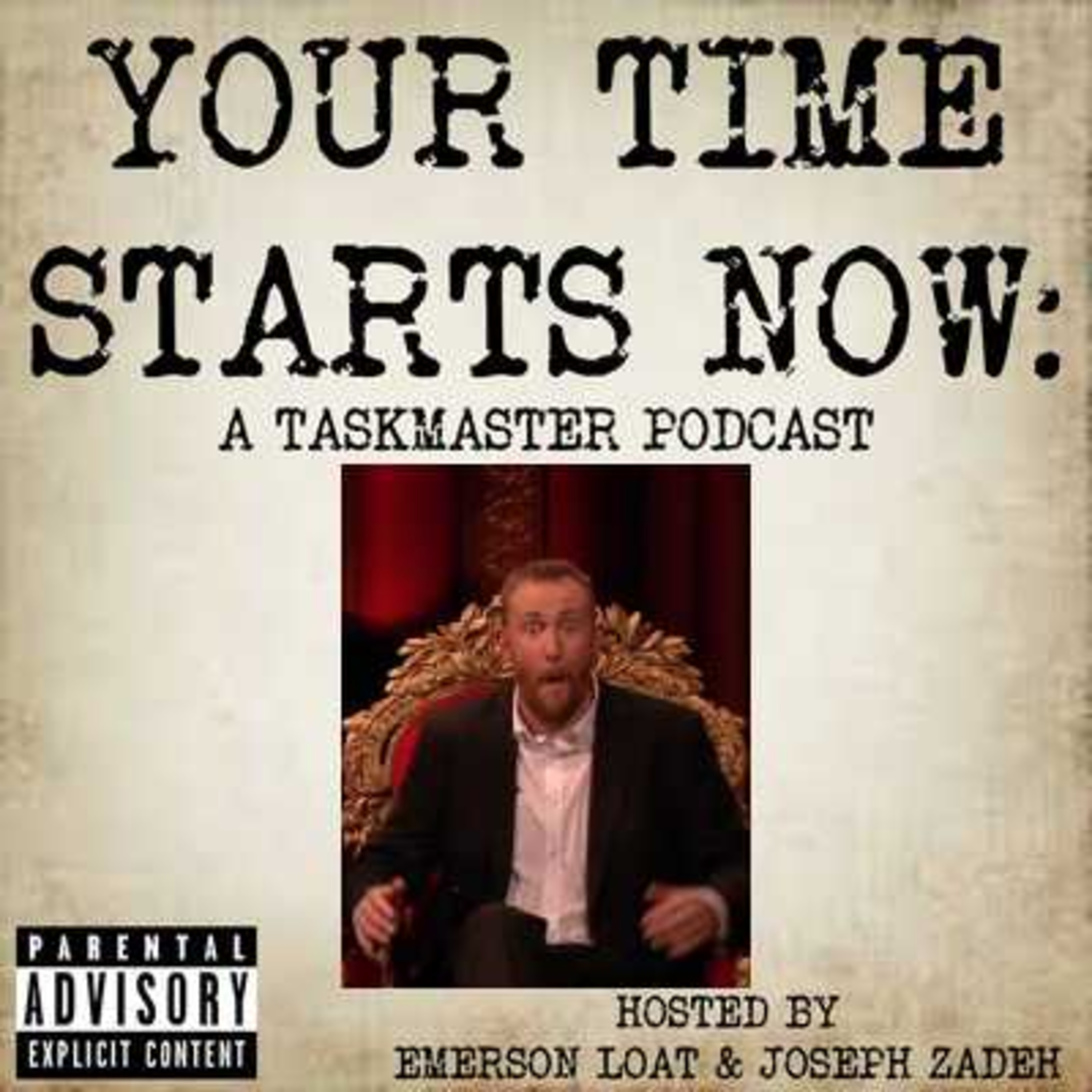Your Time Starts Now: A Taskmaster Podcast