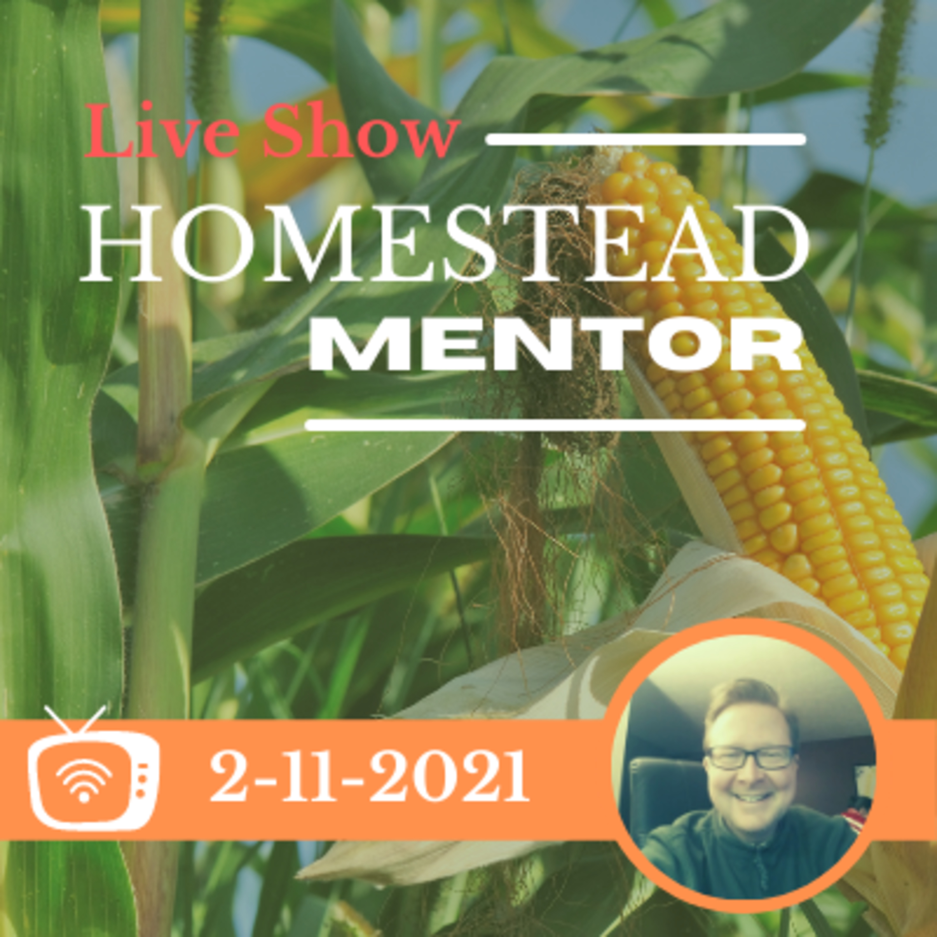 2-11-2021 Homestead Mentor Live Show