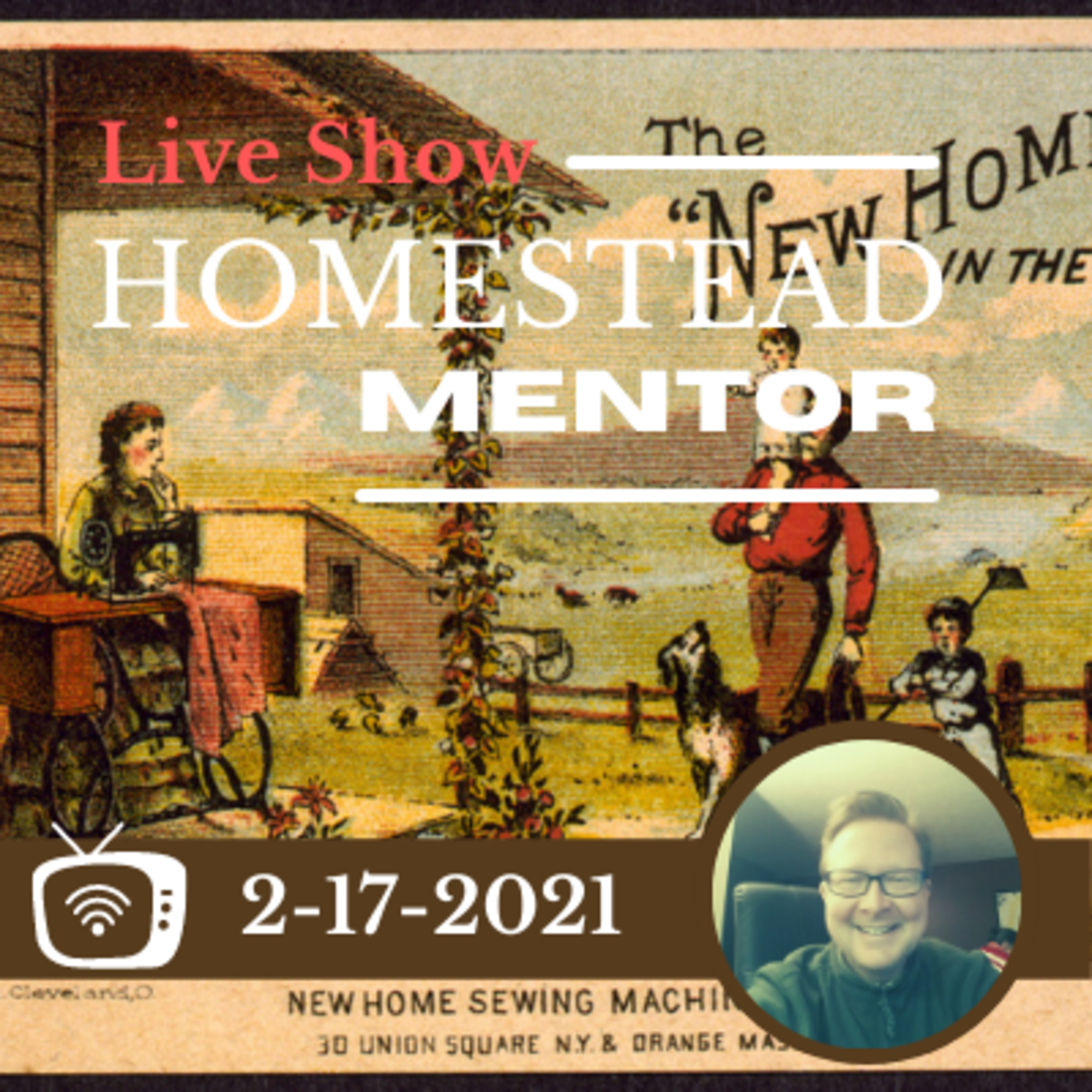 2-17-2021 Homestead Mentor Live Show