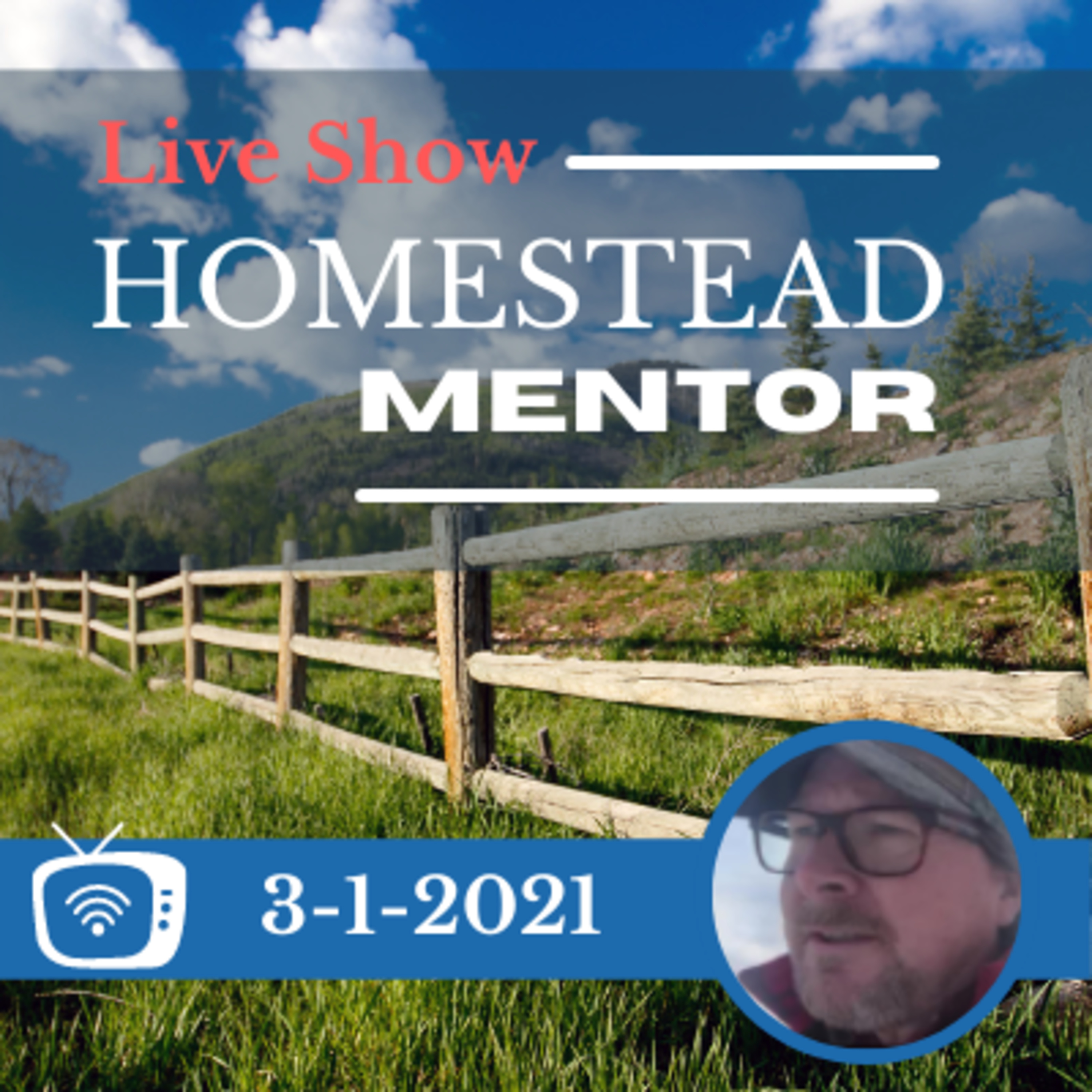3-1-2021 Homestead Mentor Live Show