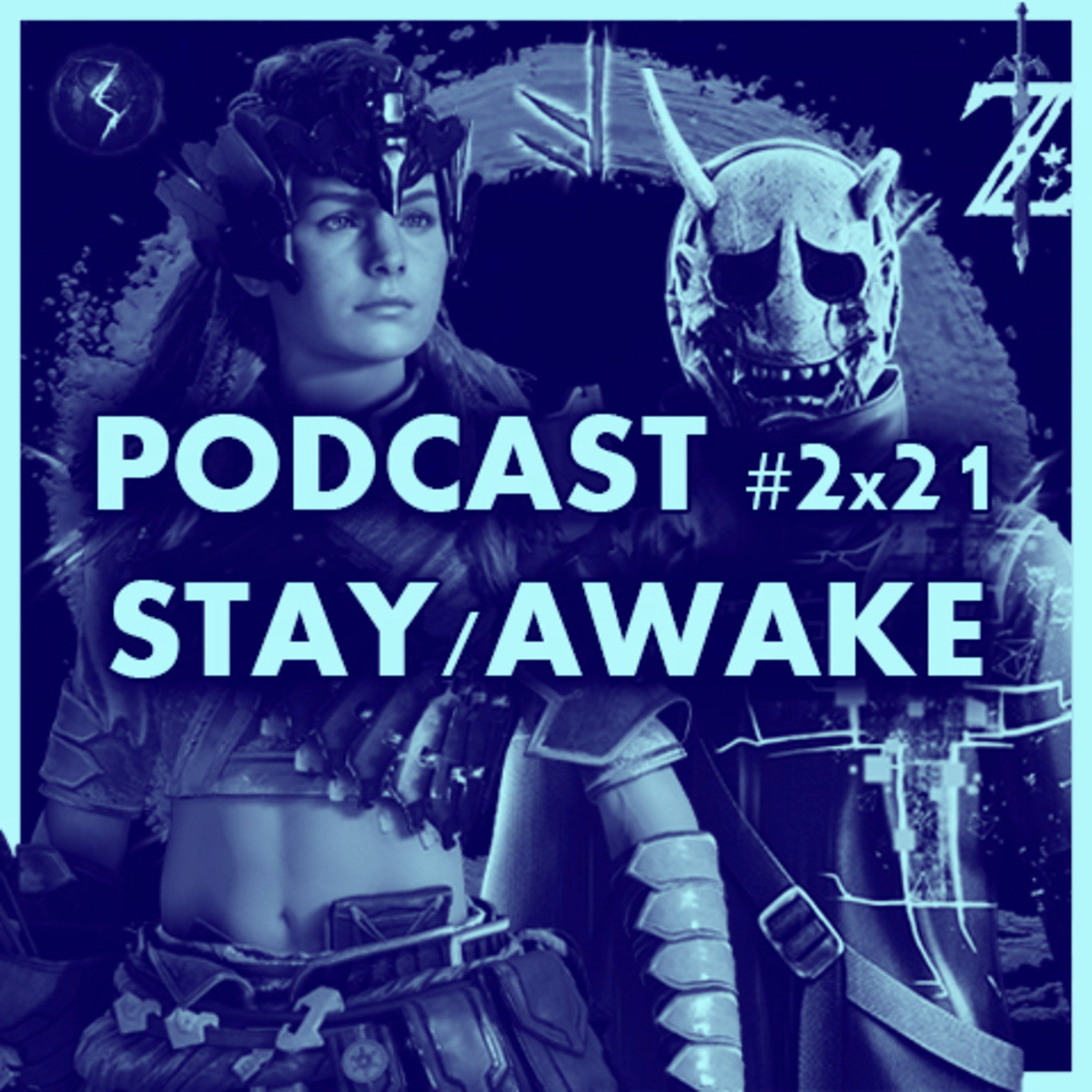 STAY AWAKE