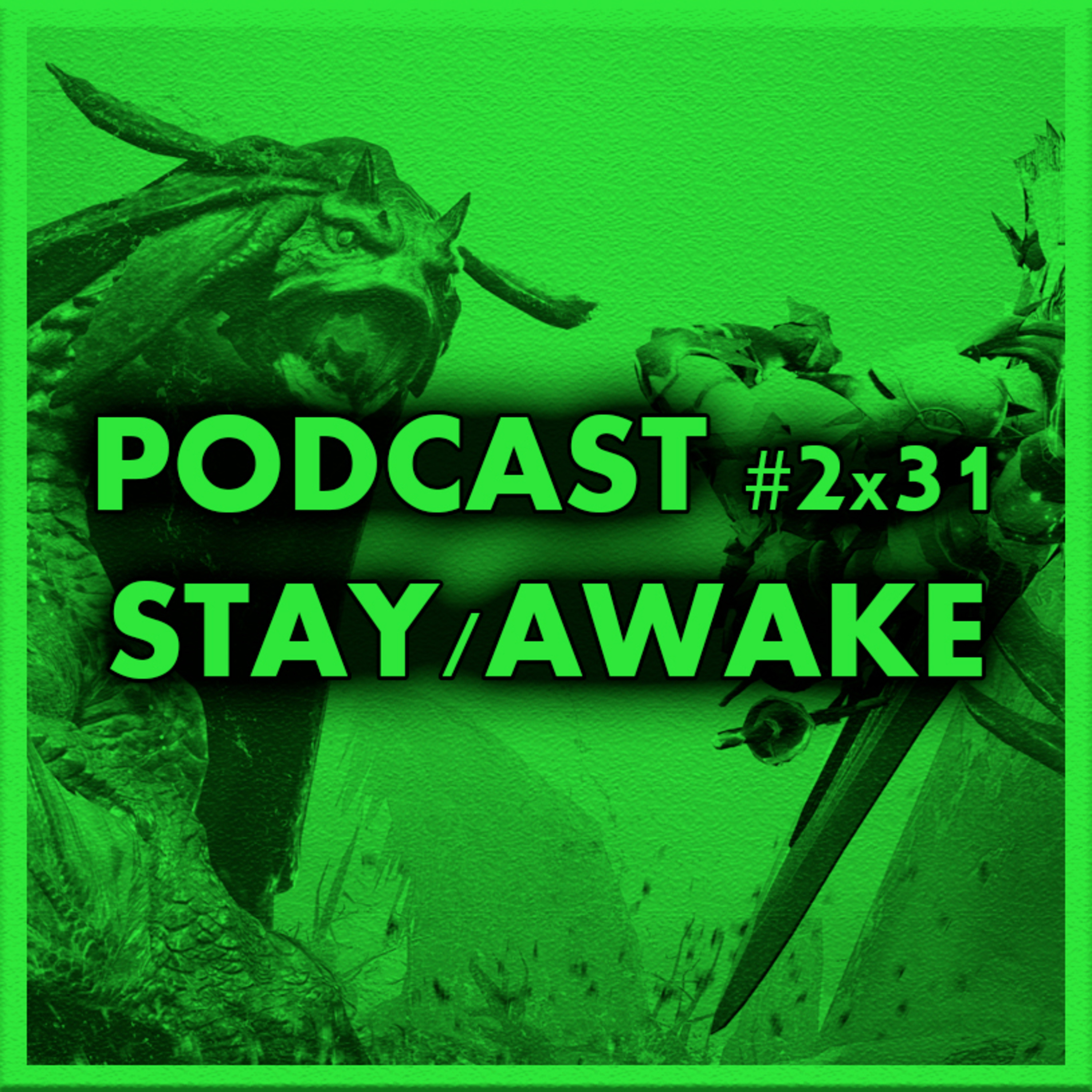 STAY/AWAKE