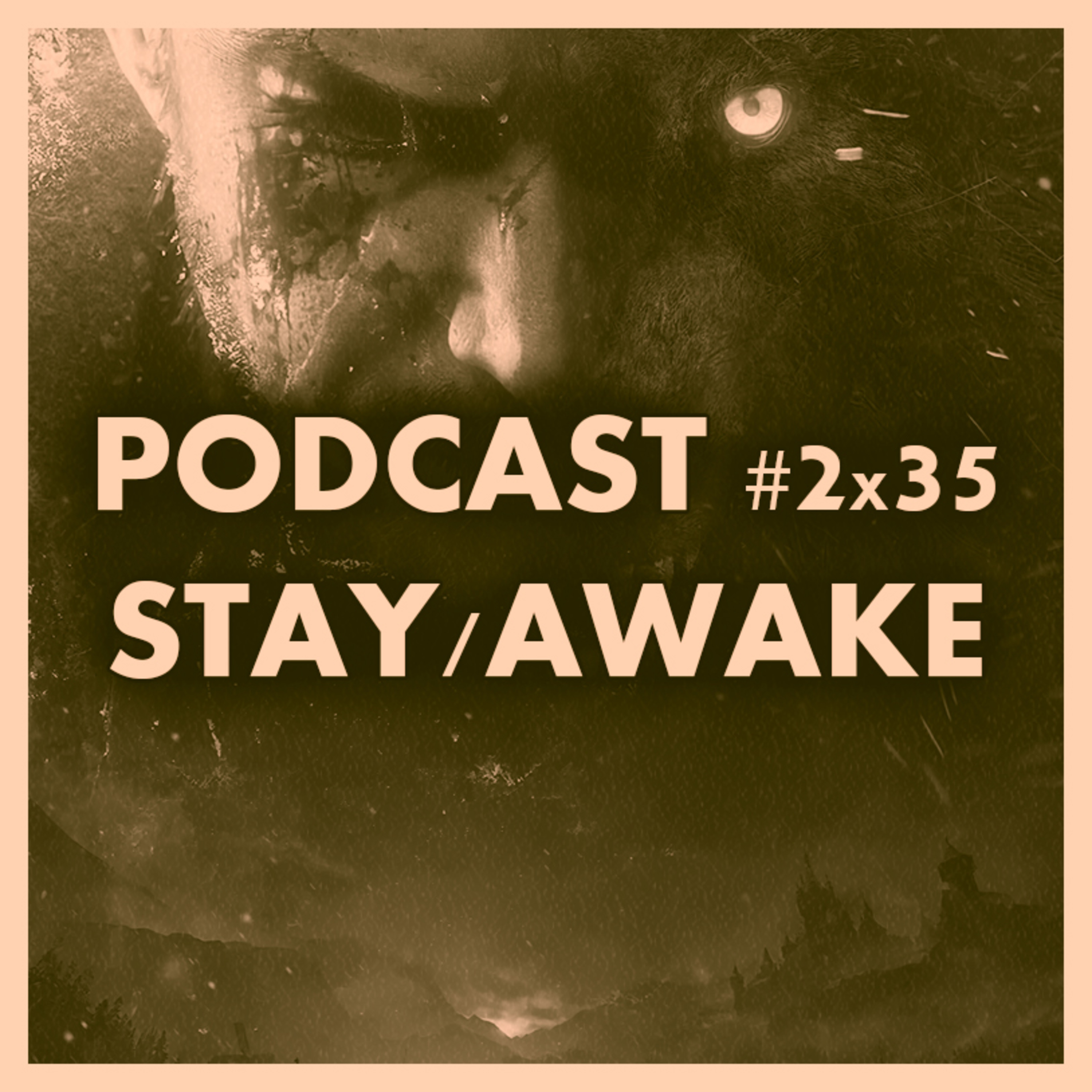 STAY AWAKE