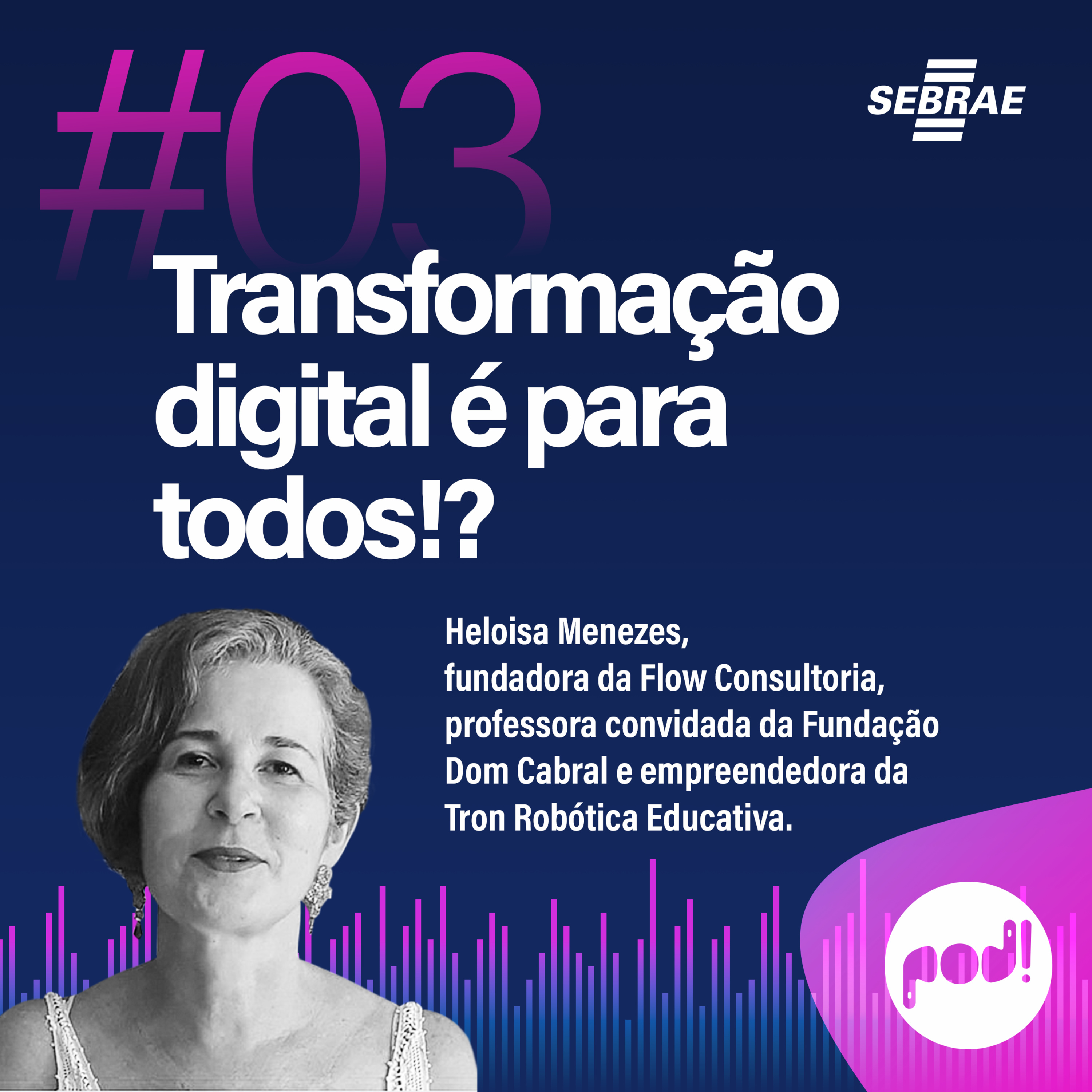 Pod! - O podcast do Sebrae Alagoas