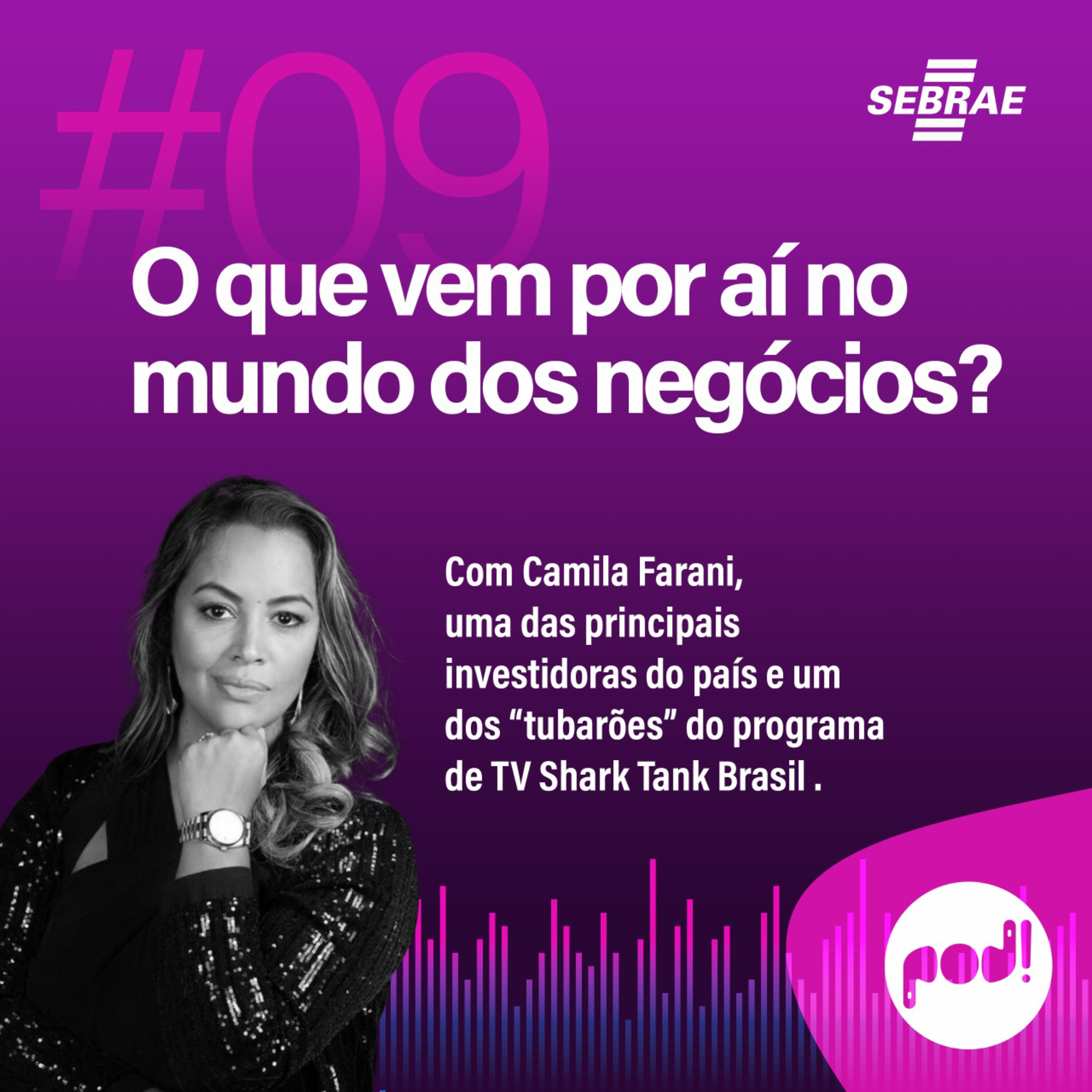 Pod! - O podcast do Sebrae Alagoas