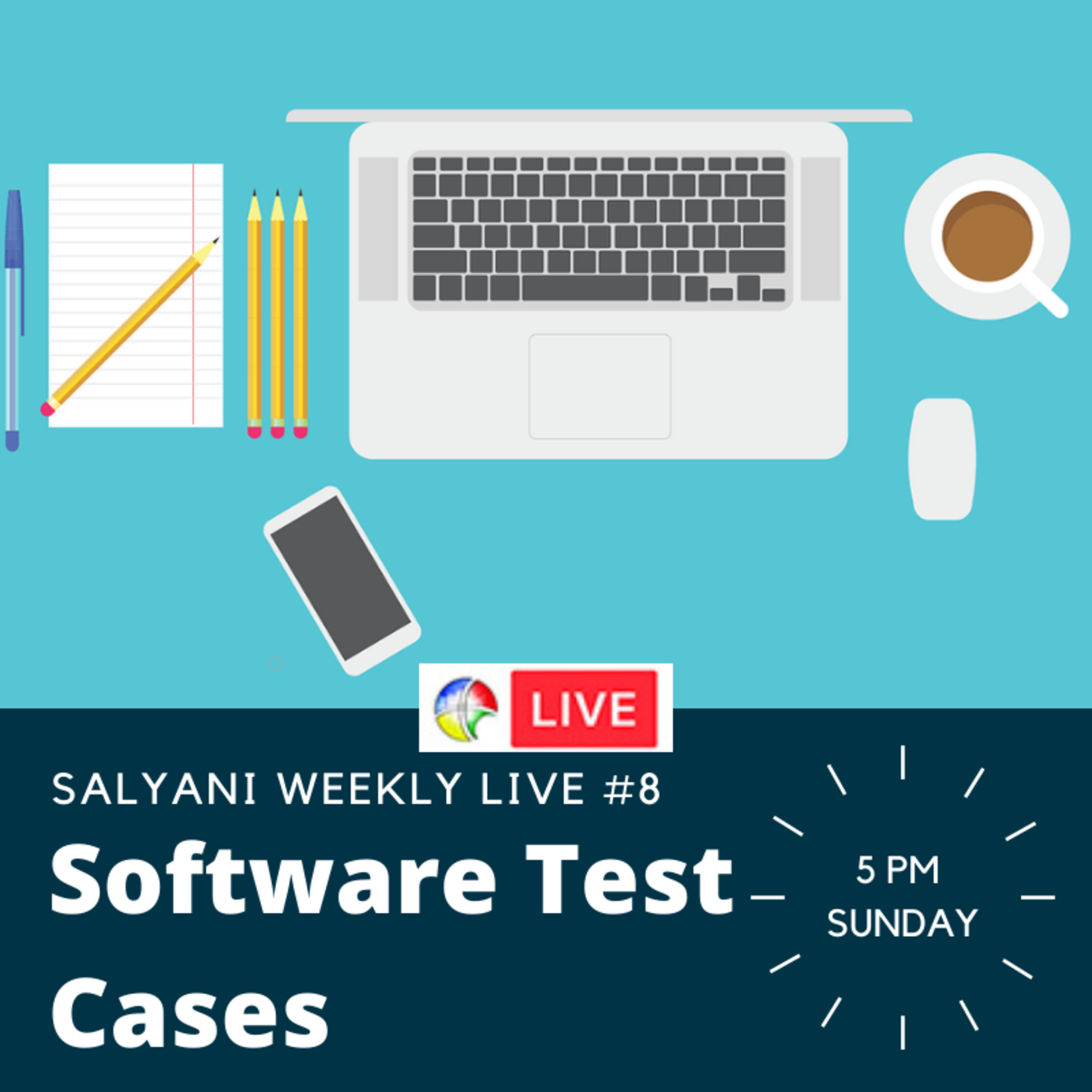 SalyaniLive #8: Software Test Cases episode artwork