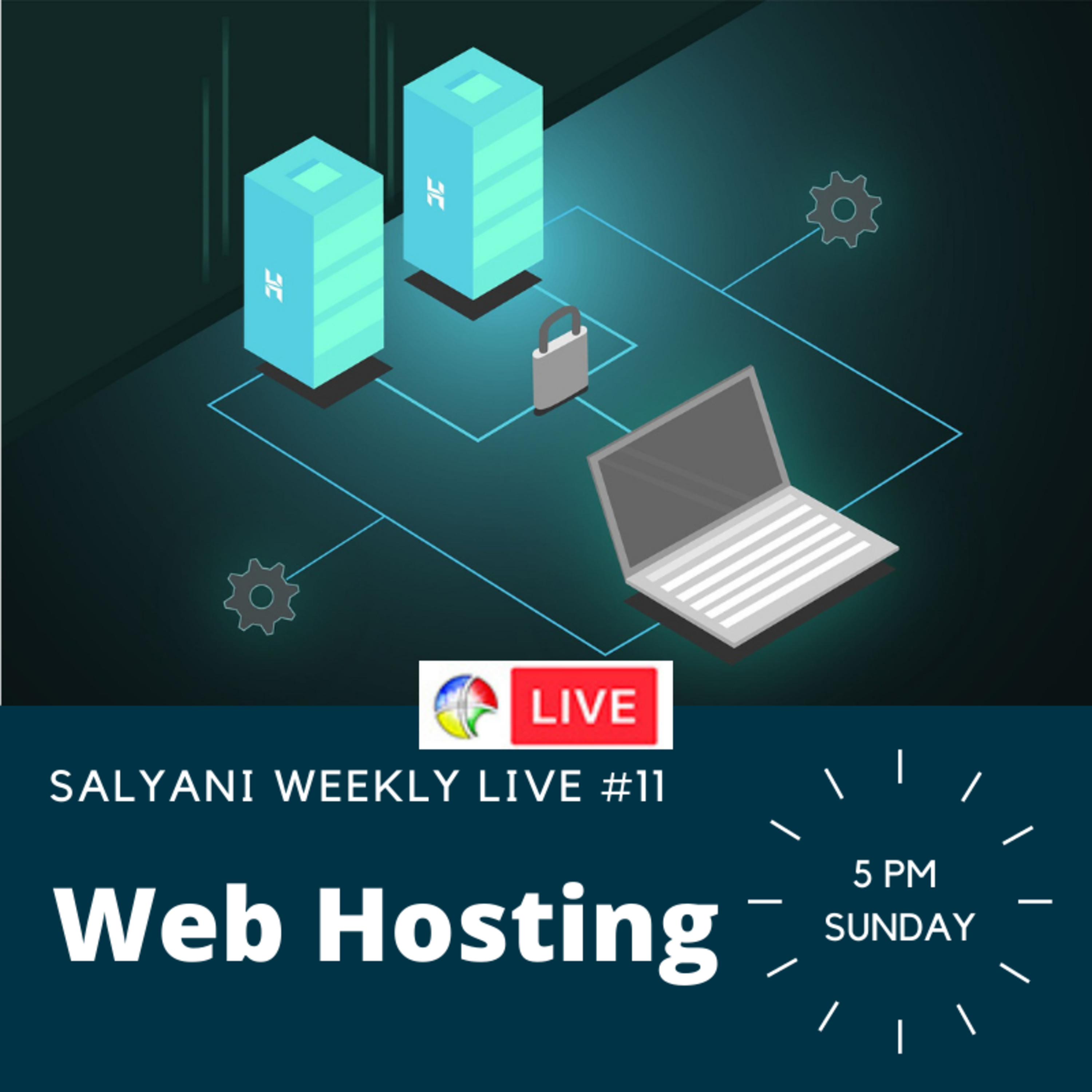 SalyaniLive #11 : Web Hosting episode artwork