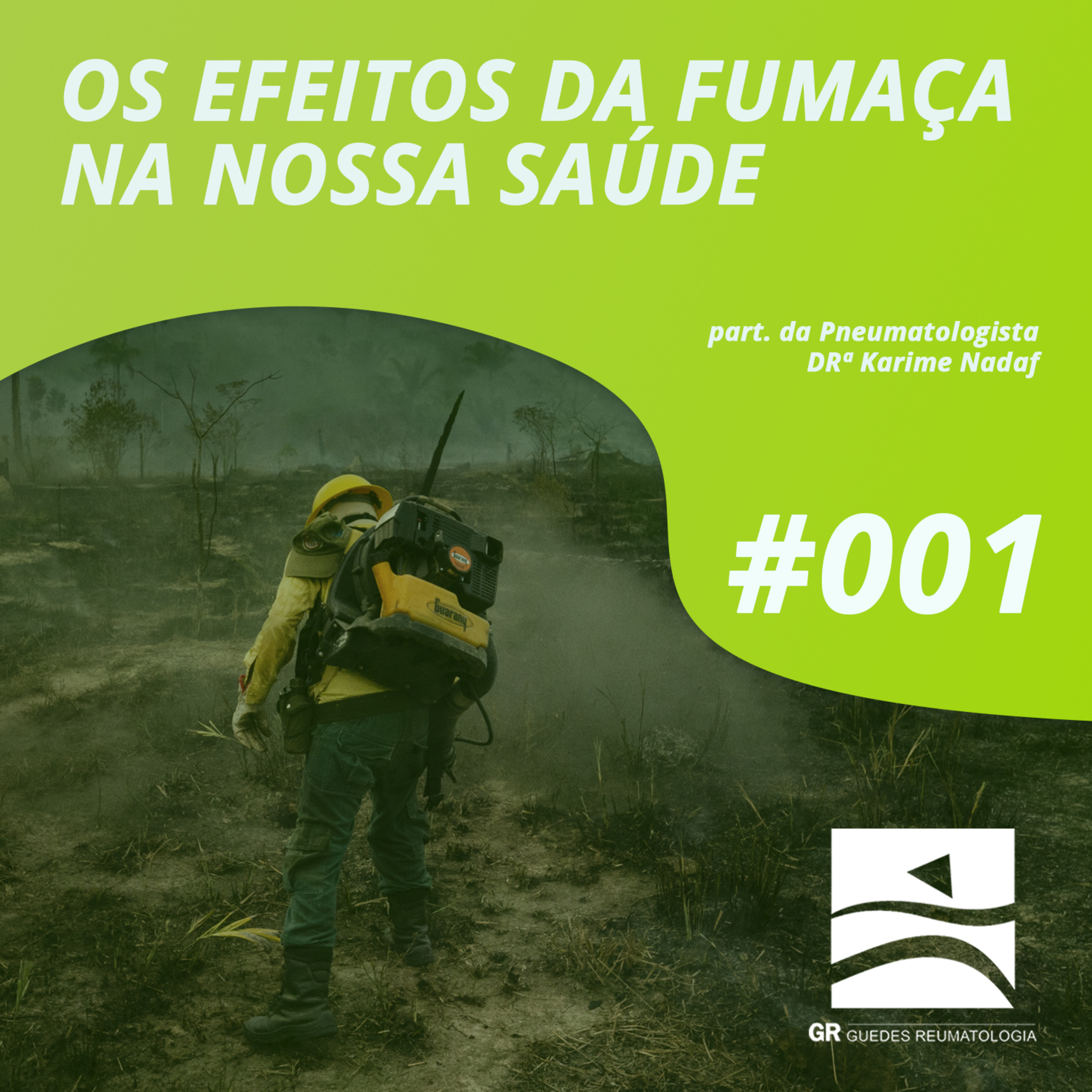 #001 - Os efeitos da fumaça na nossa saúde  episode artwork