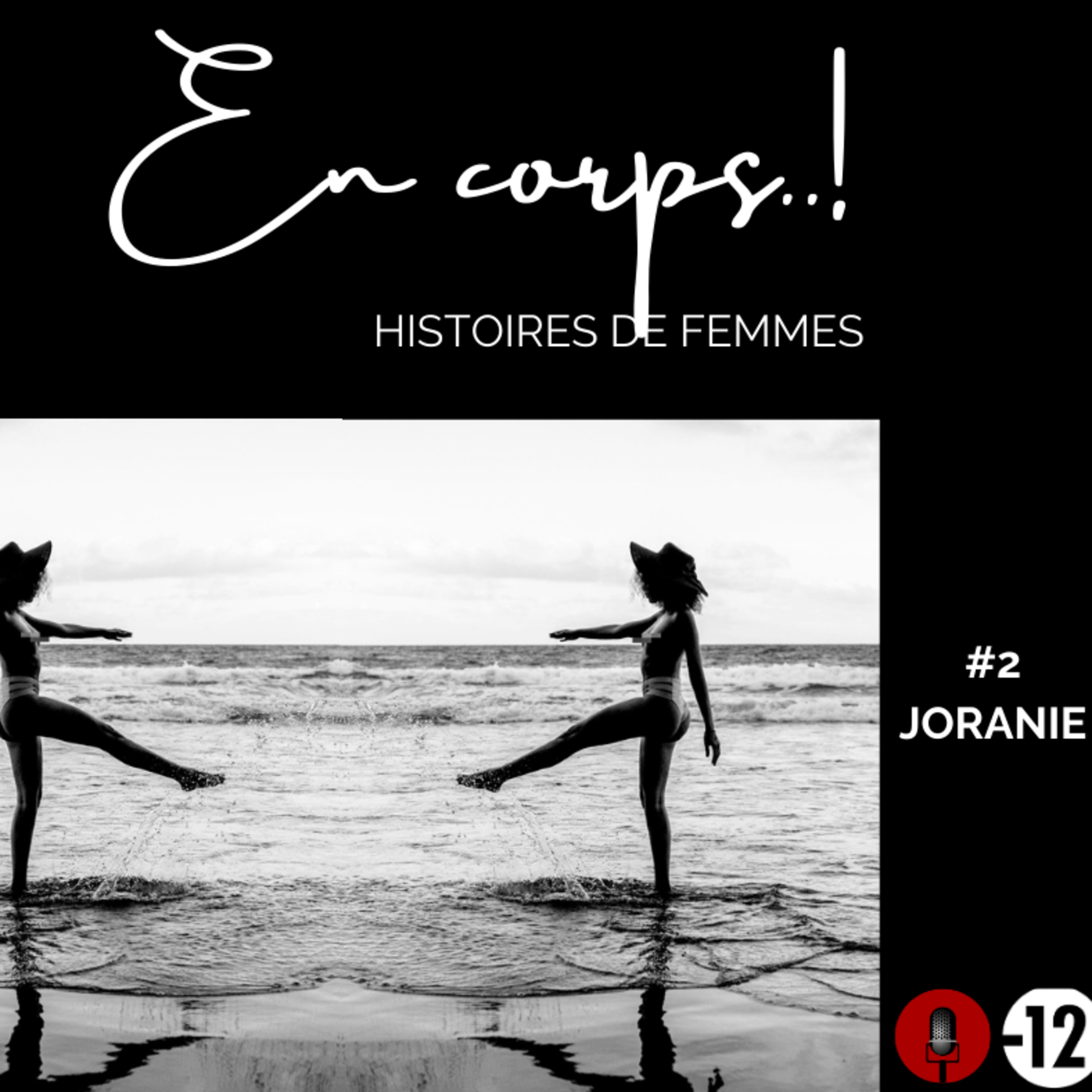  "En corps..!" Saison 1 épisode 2/Joranie