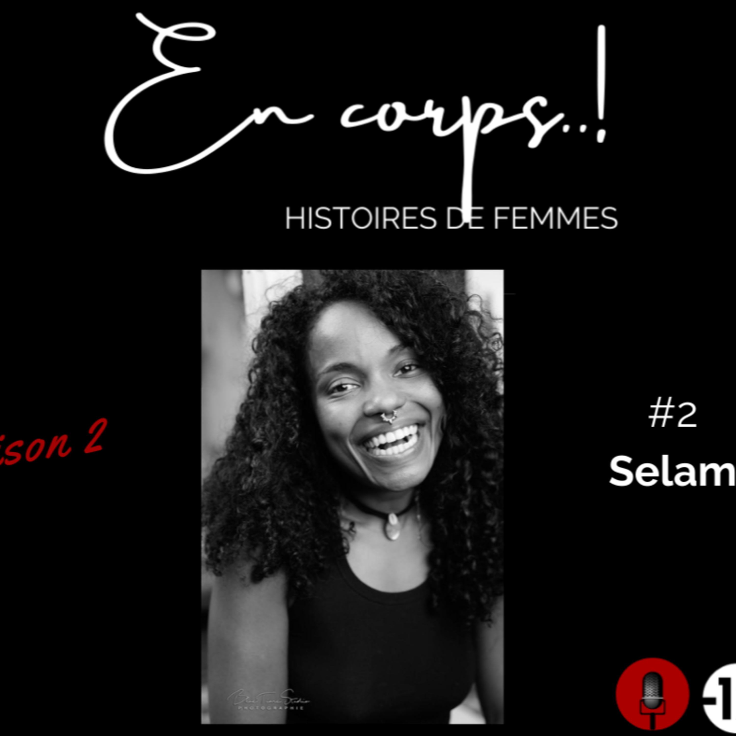 [TRAILER] "En corps..!" Saison 2 épisode 2 avec Selam