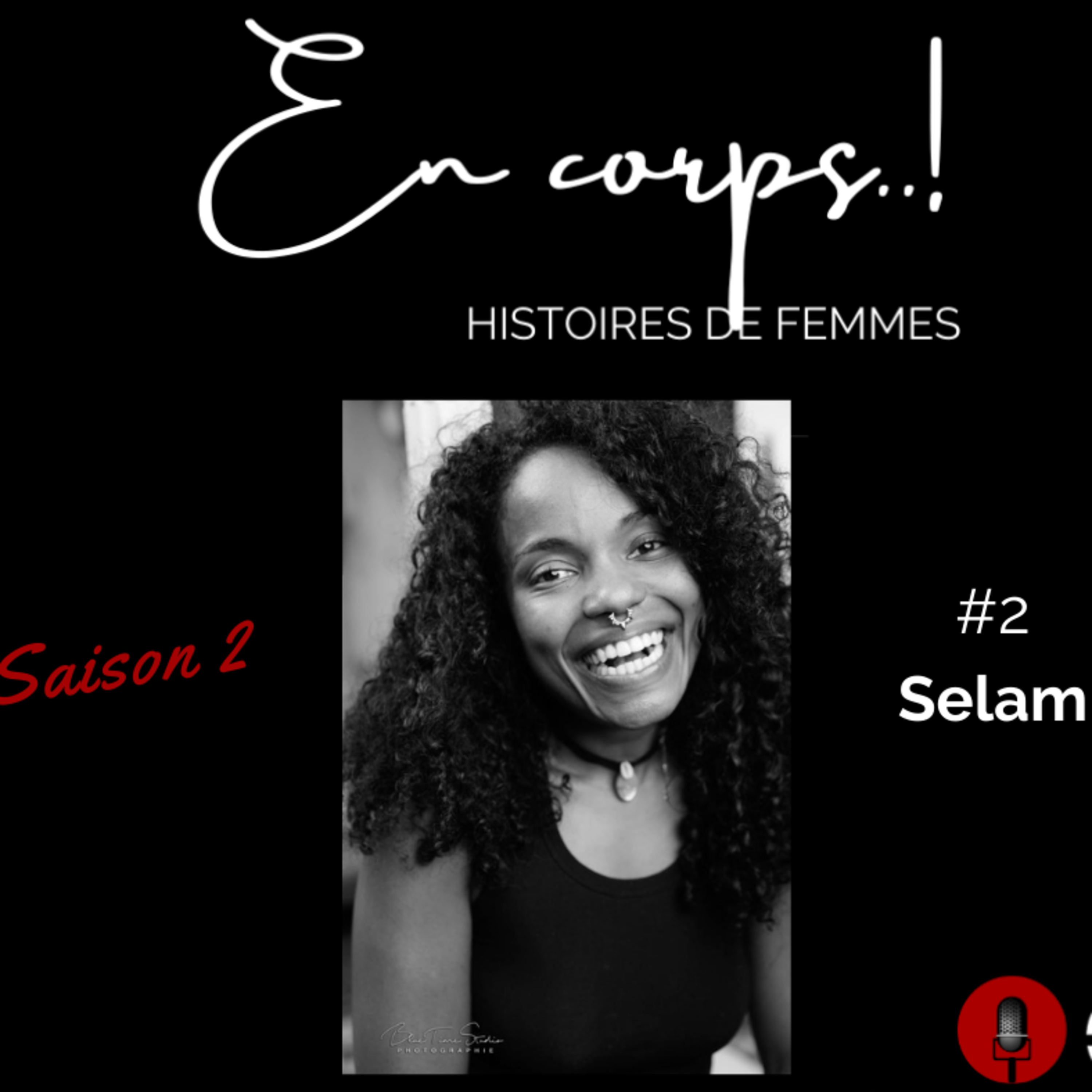 "En corps..!" Saison 2 épisode 2/ Selam episode artwork