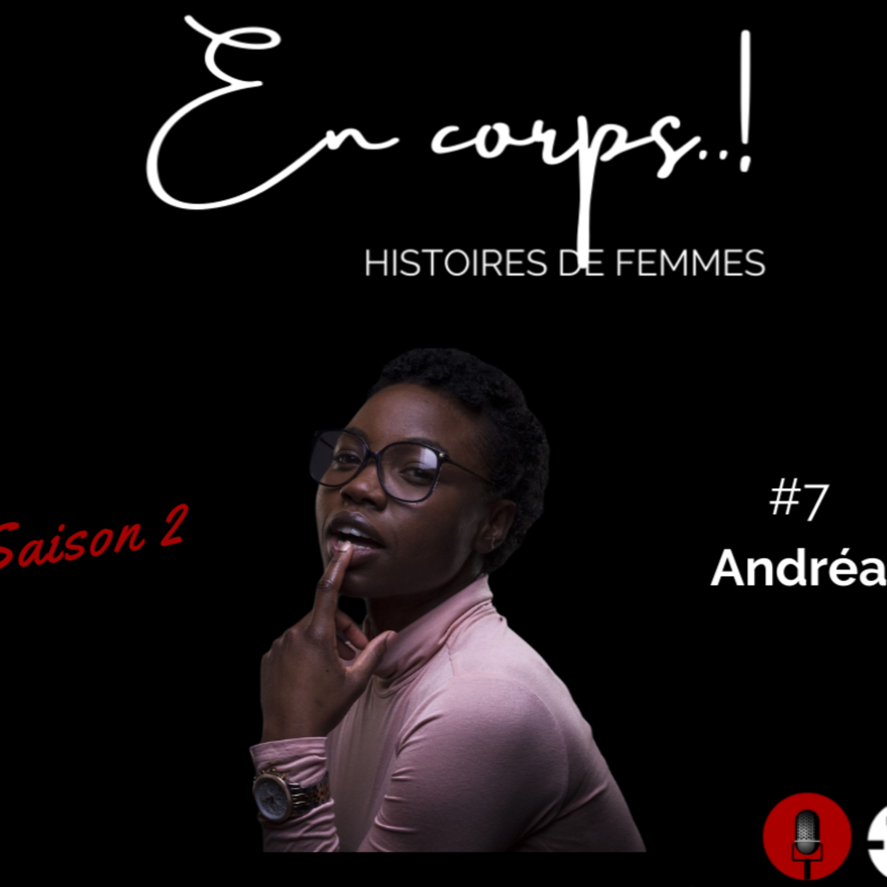 "En corps..!" Saison 2 épisode 7 / Andréa