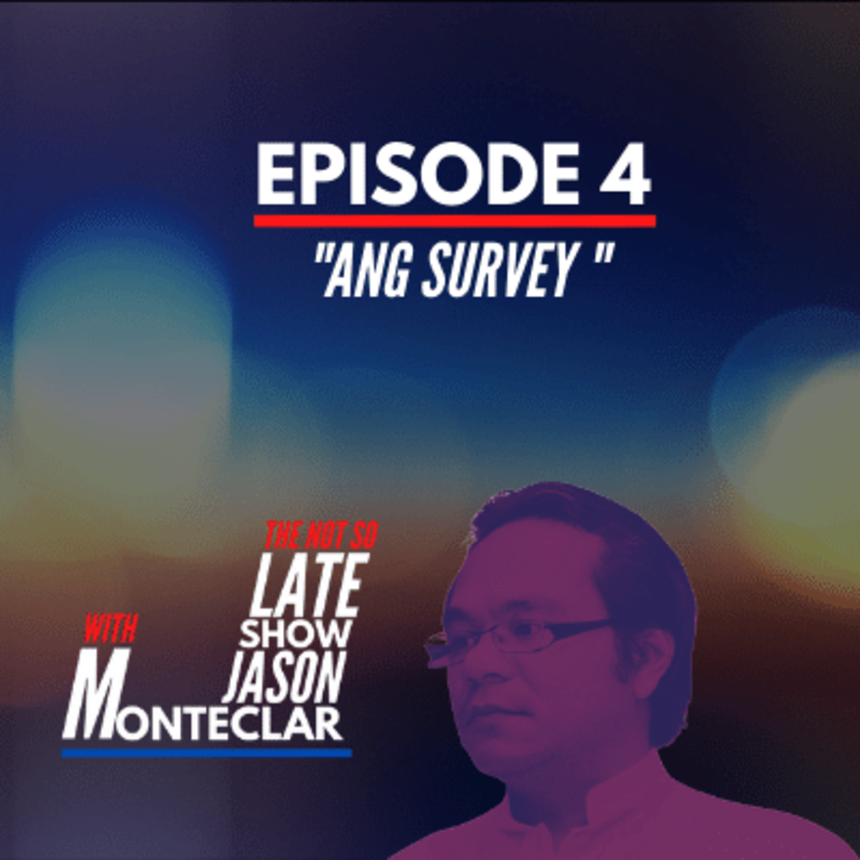 The Not So Late Show With Jason Monteclar