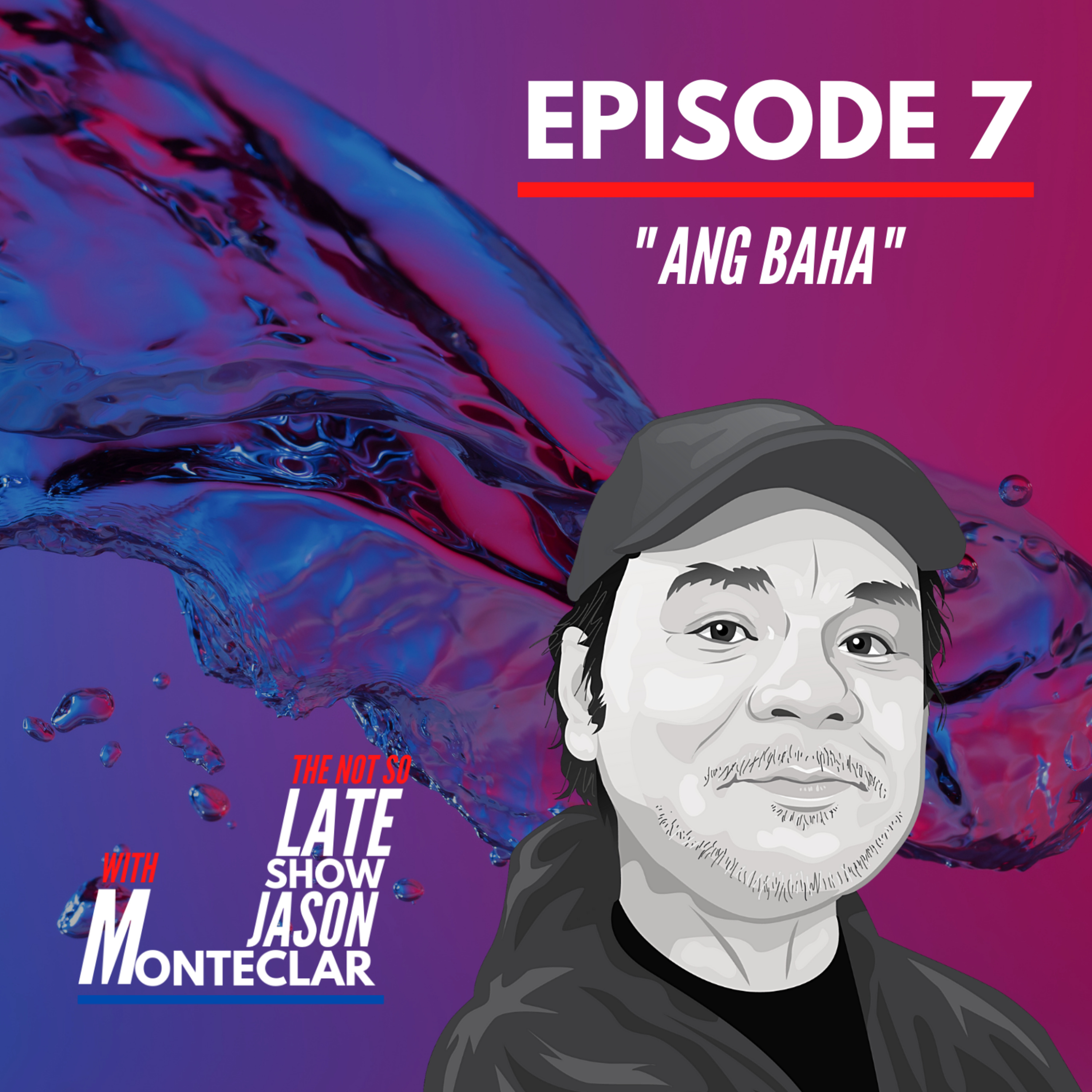 The Not So Late Show With Jason Monteclar