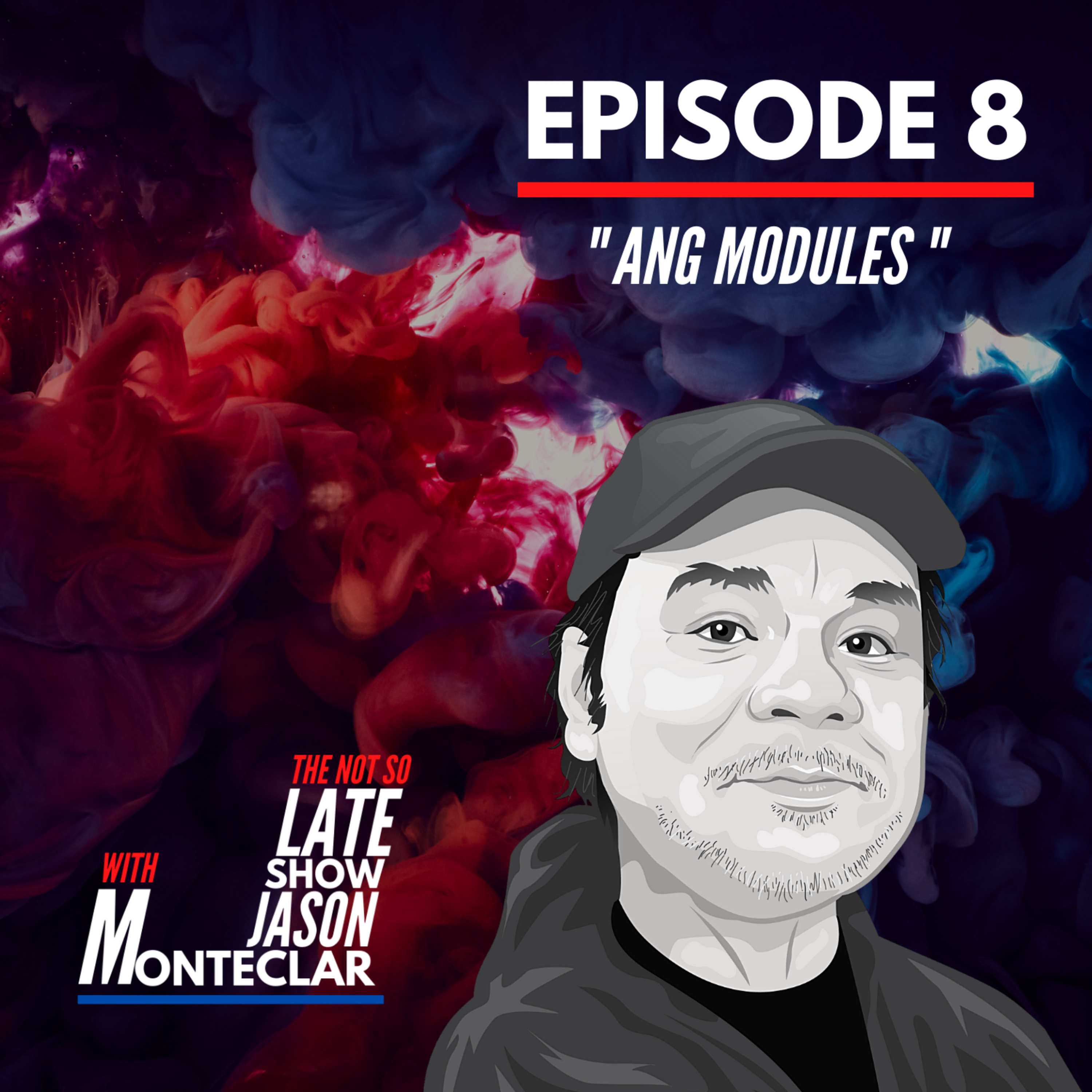 The Not So Late Show With Jason Monteclar
