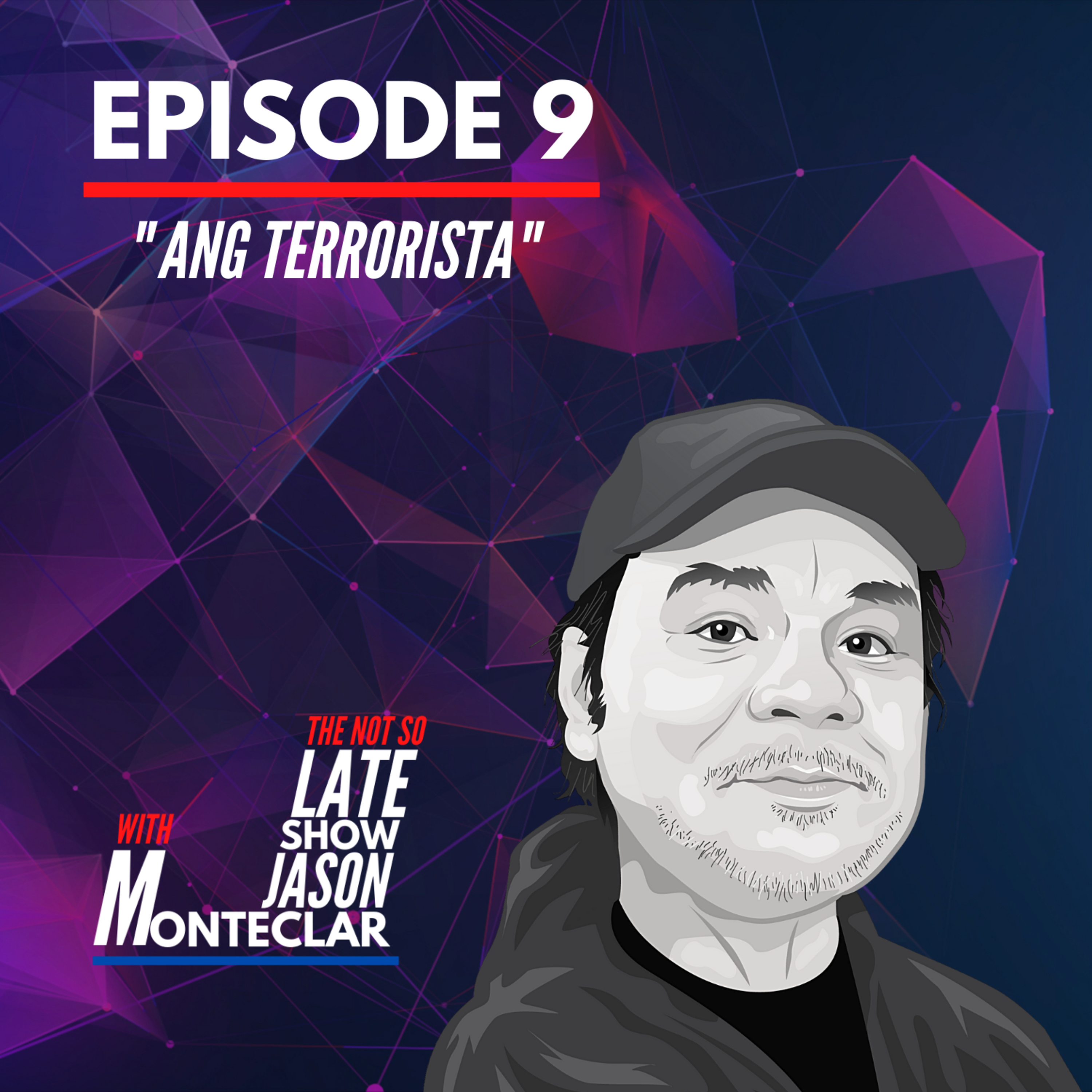 The Not So Late Show With Jason Monteclar