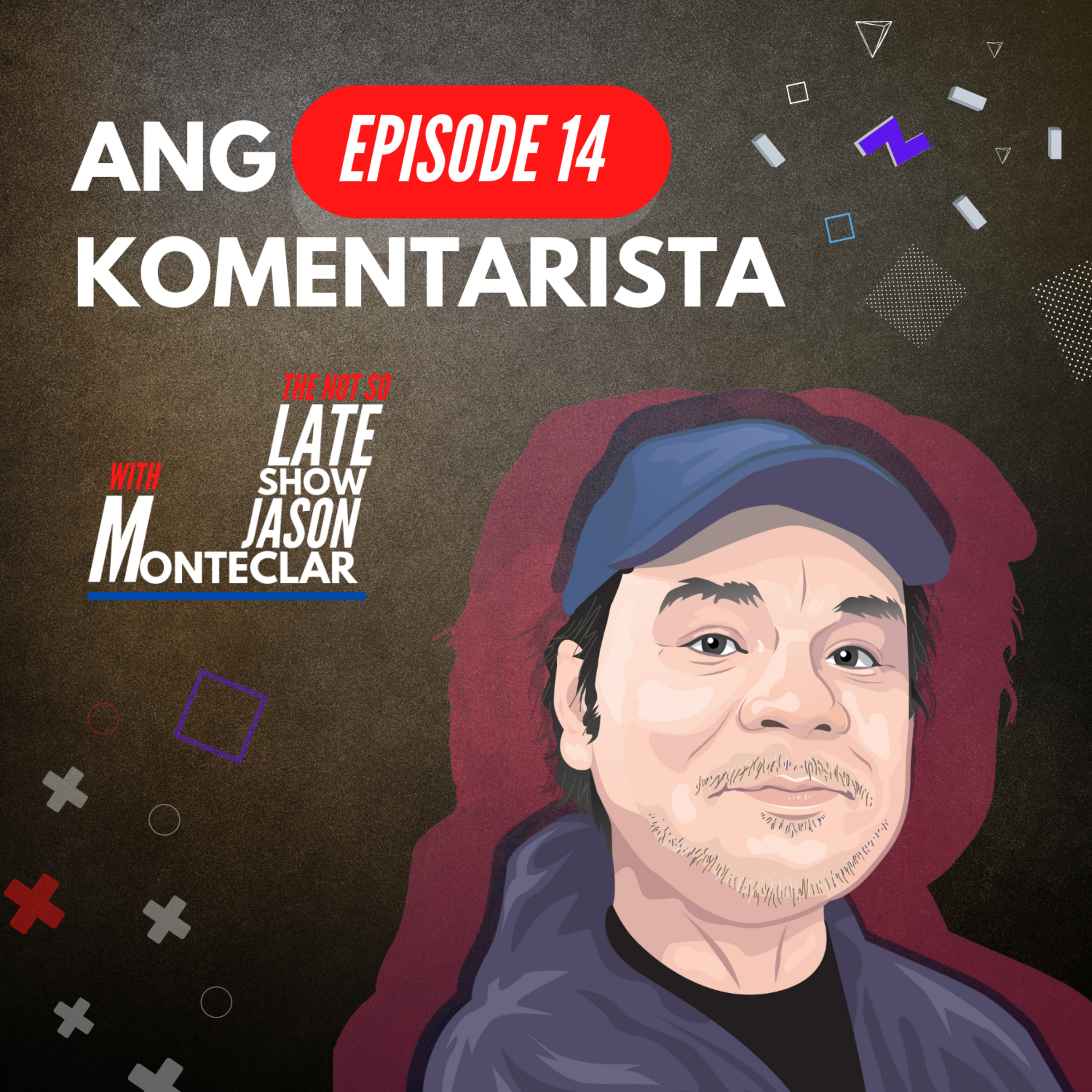 The Not So Late Show With Jason Monteclar