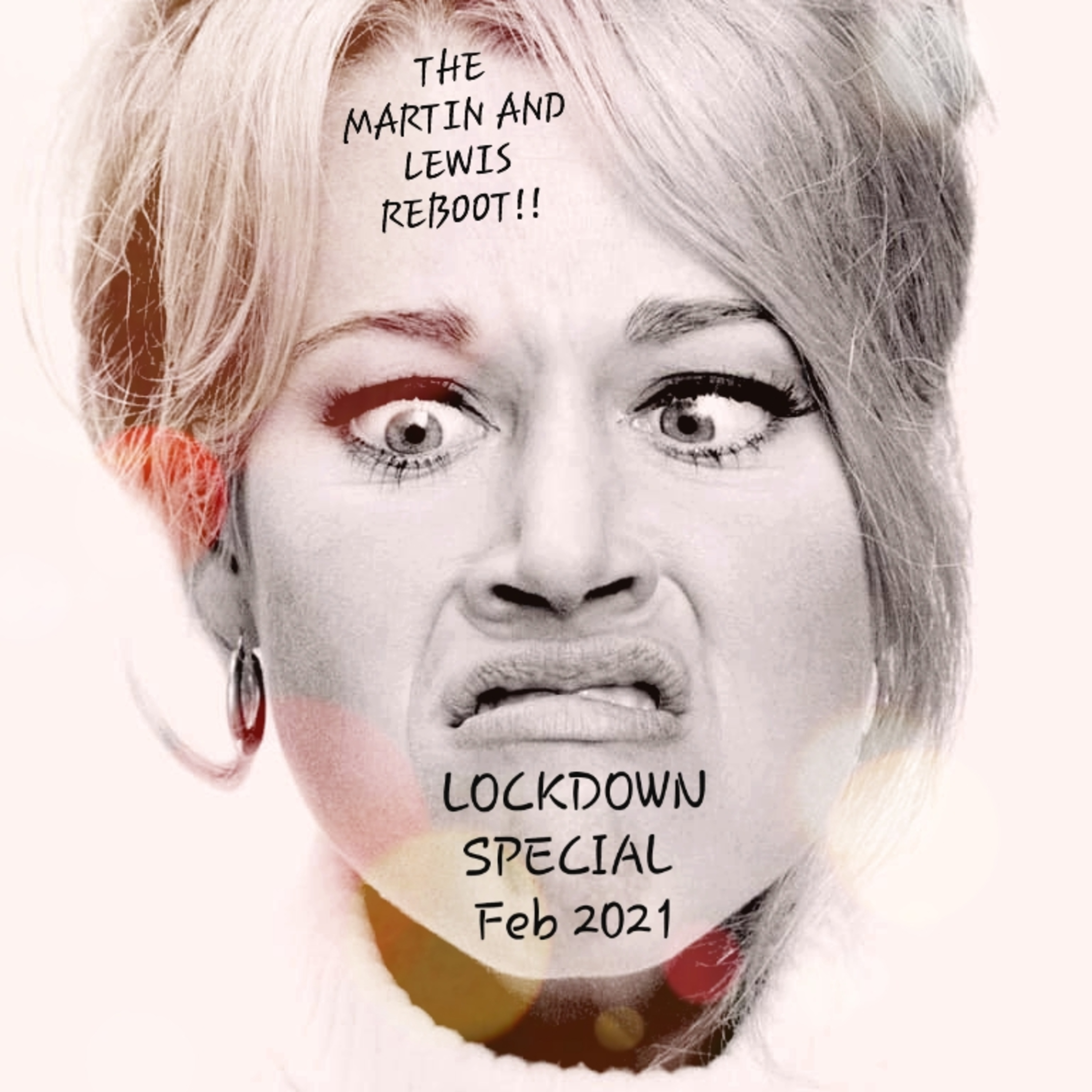 The Martin & Lewis Show Reboot - Lockdown Special Feb 2021