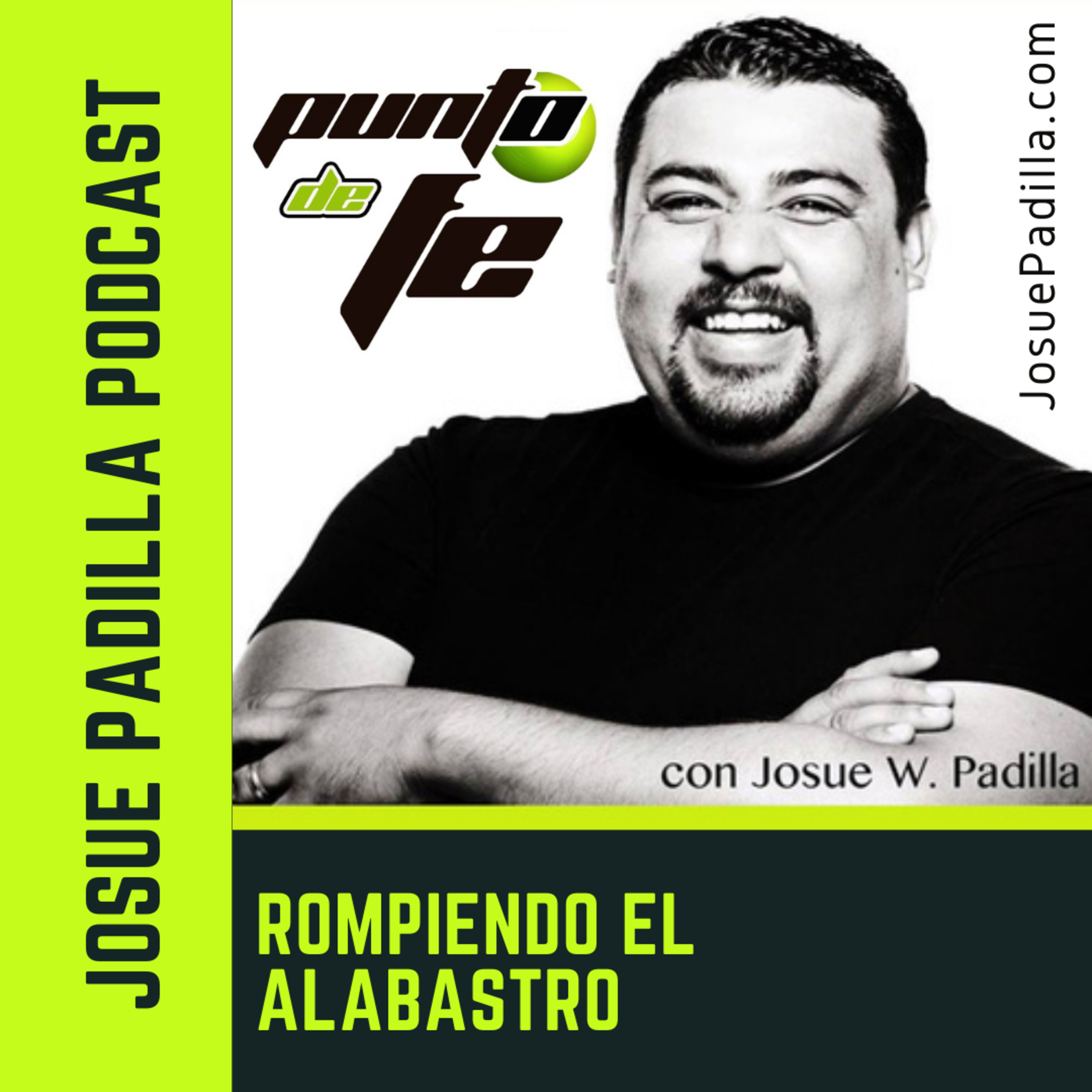 Dando tu mejor adoracion- Rompiendo Es Alabastro episode artwork