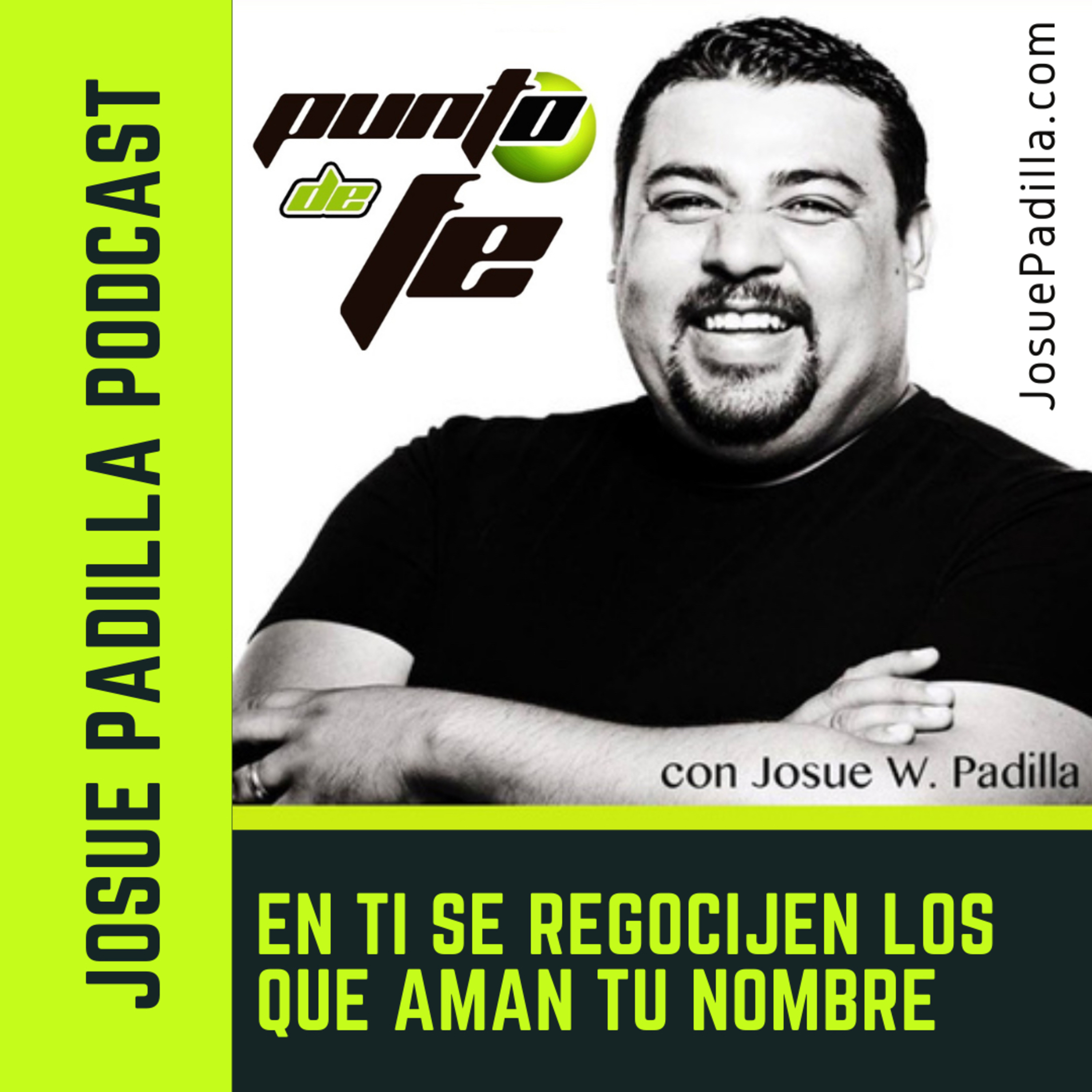 En ti se regocijen los que aman tu nombre -Josue Padilla  episode artwork