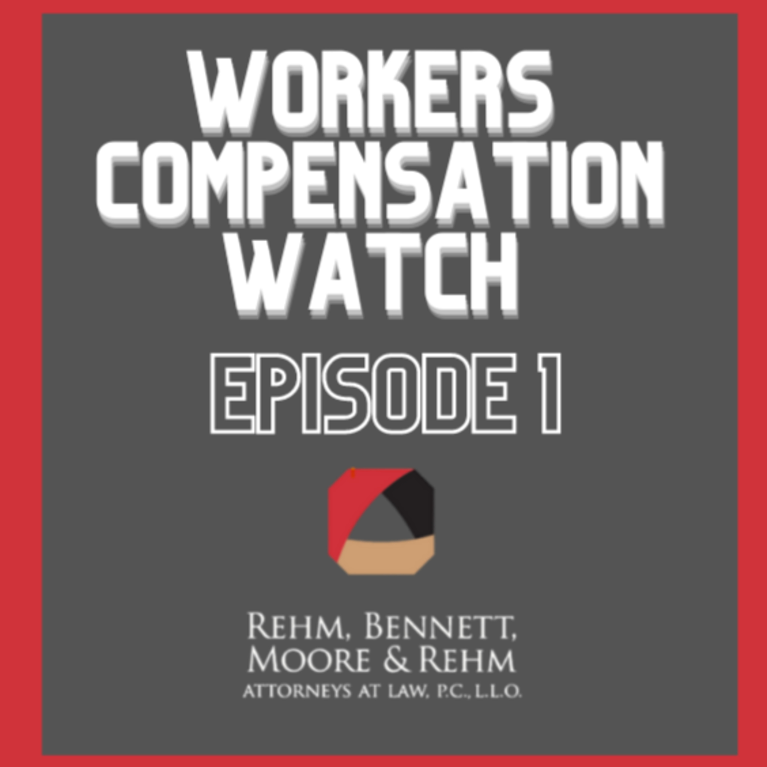 Workers Compensation Watch