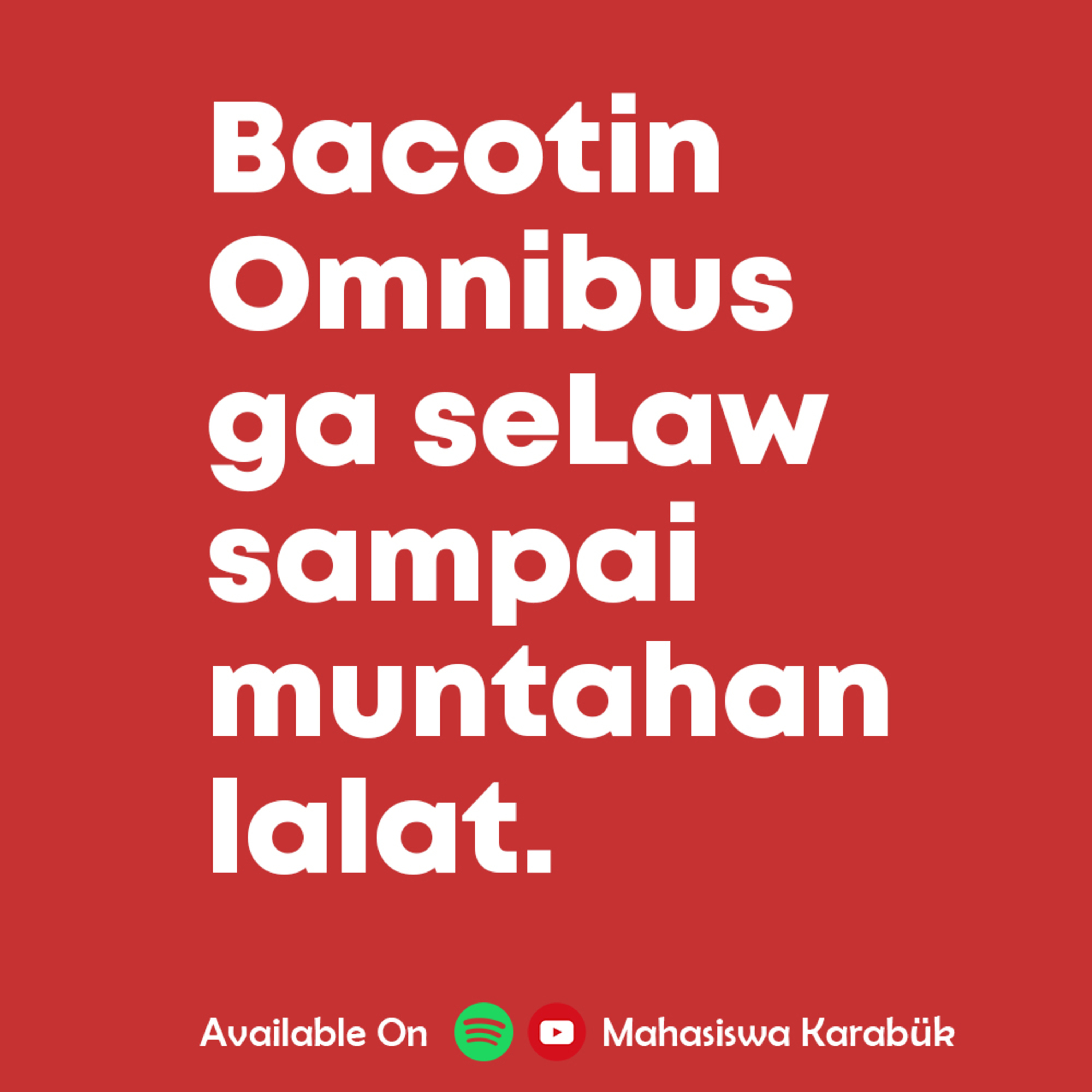 Bacotin Omnibus gak seLaw Sampai Muntahan Lalat | Berita Mabük (Mahasiswa Karabük)