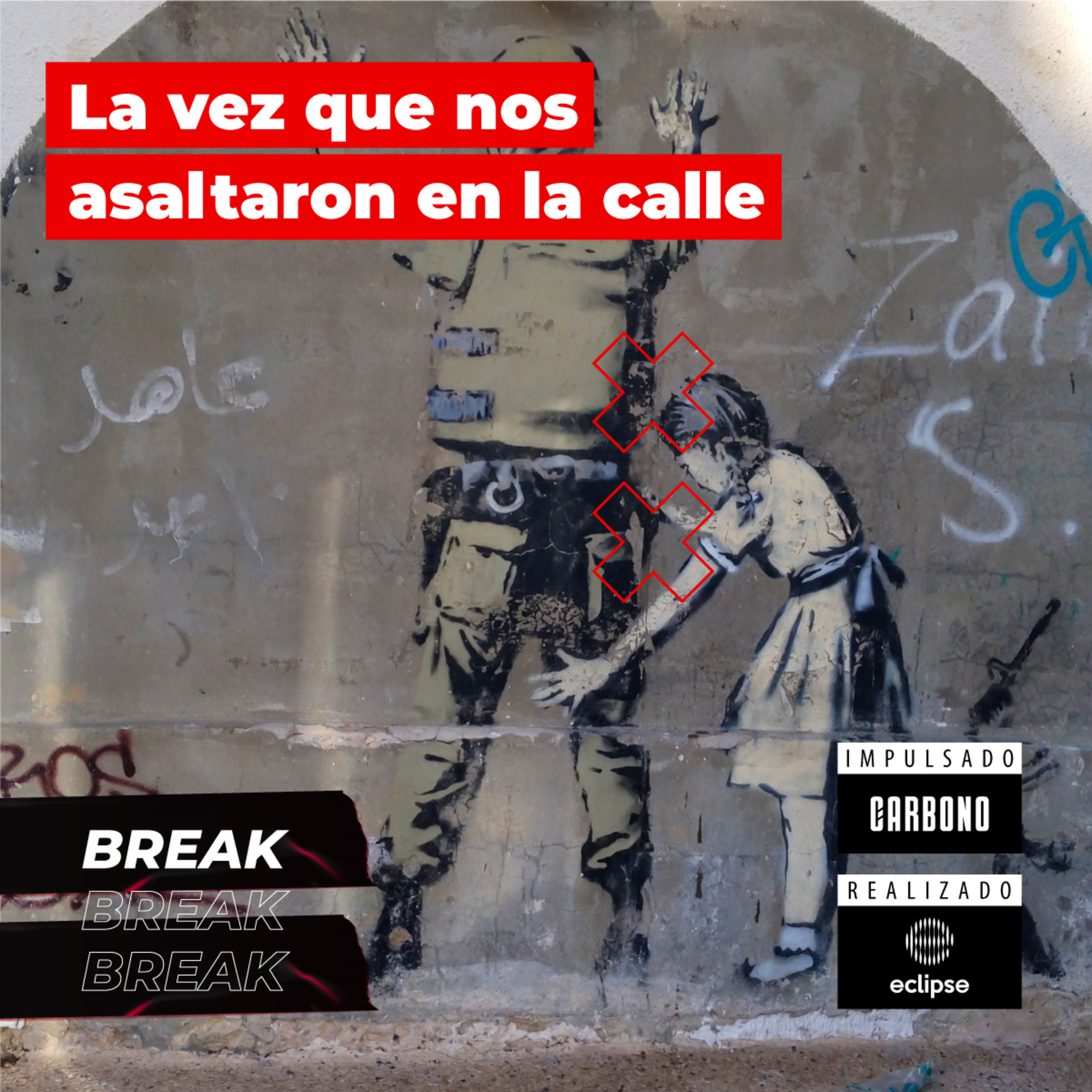 La vez que NOS ASALTARON! episode artwork