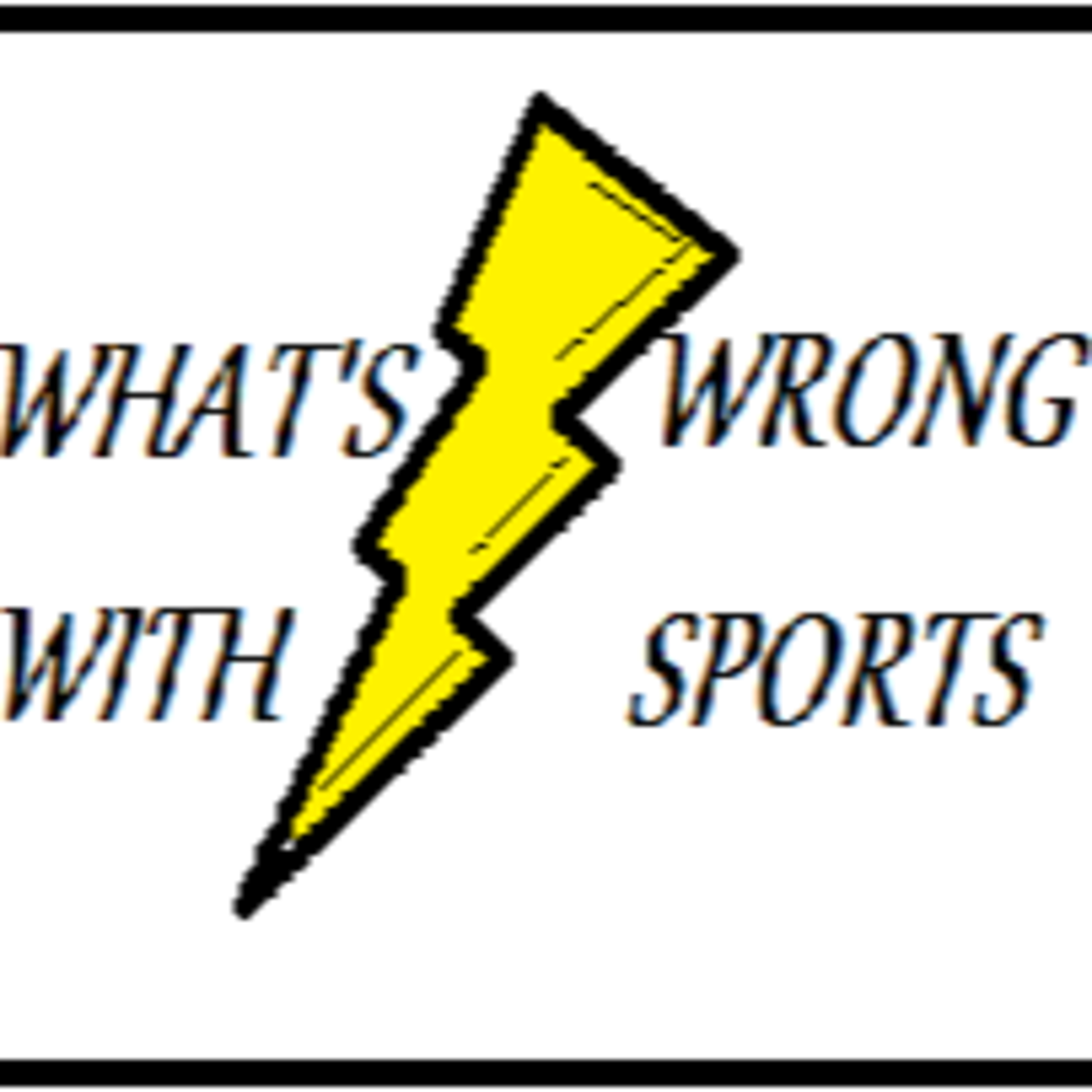 What\'s Wrong With Sports