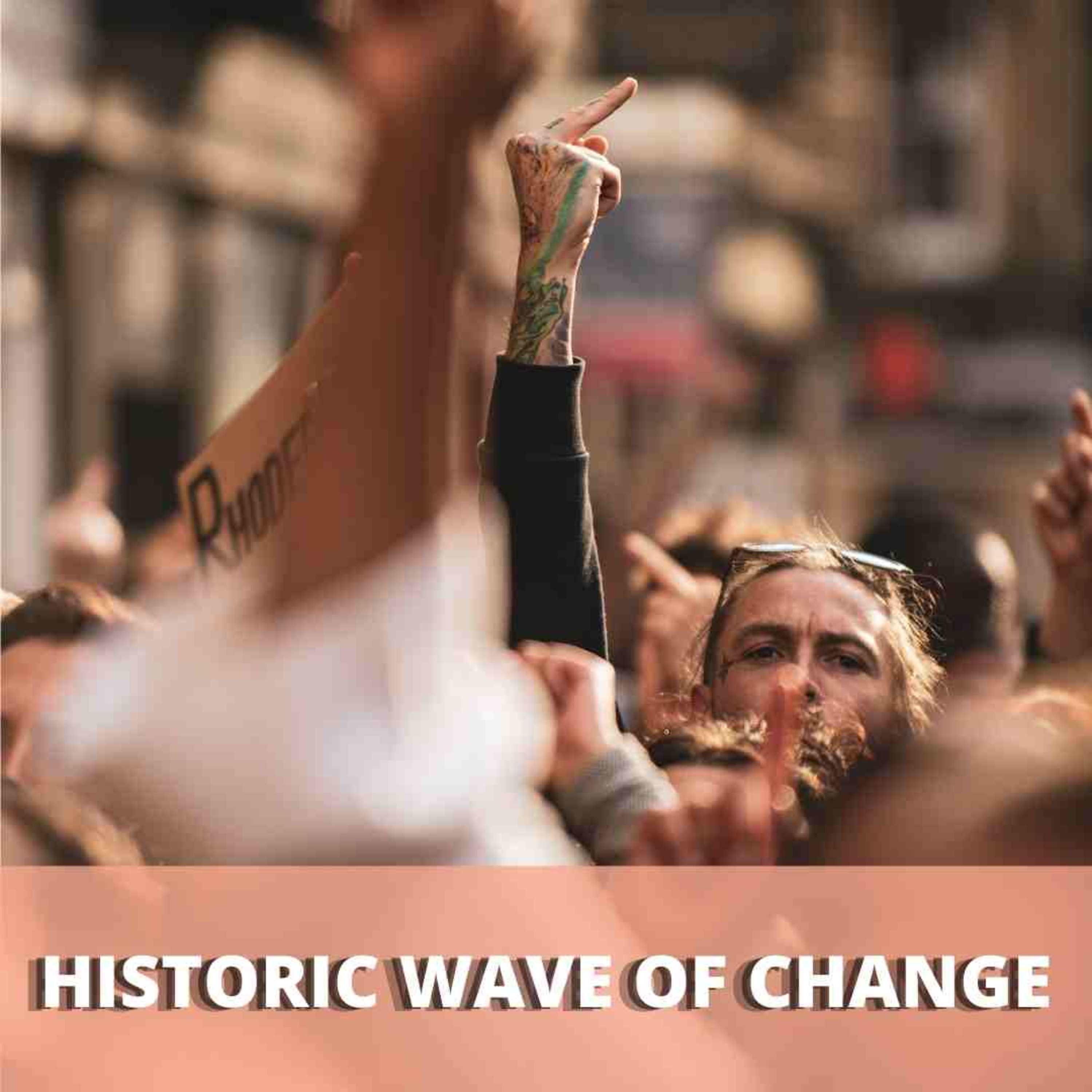 Historic wave of change | Ch, Raise Your Fist To… | Page. 195 | photographer Thomas Asteriades episode artwork