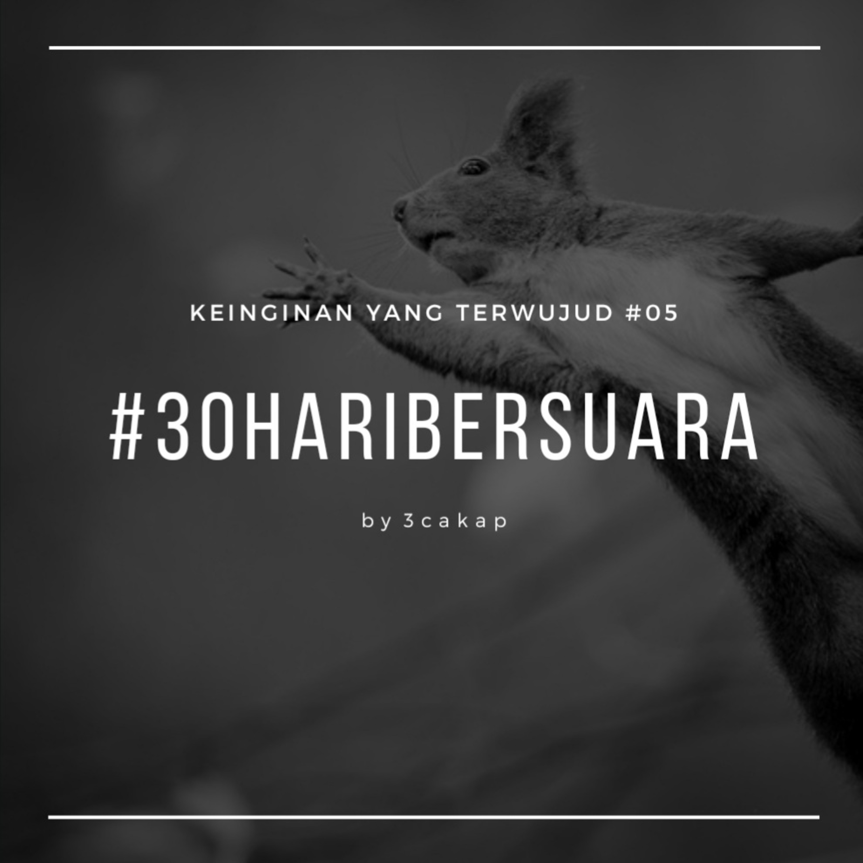 05 - Keinginan yang Terwujud #30HariBersuara episode artwork