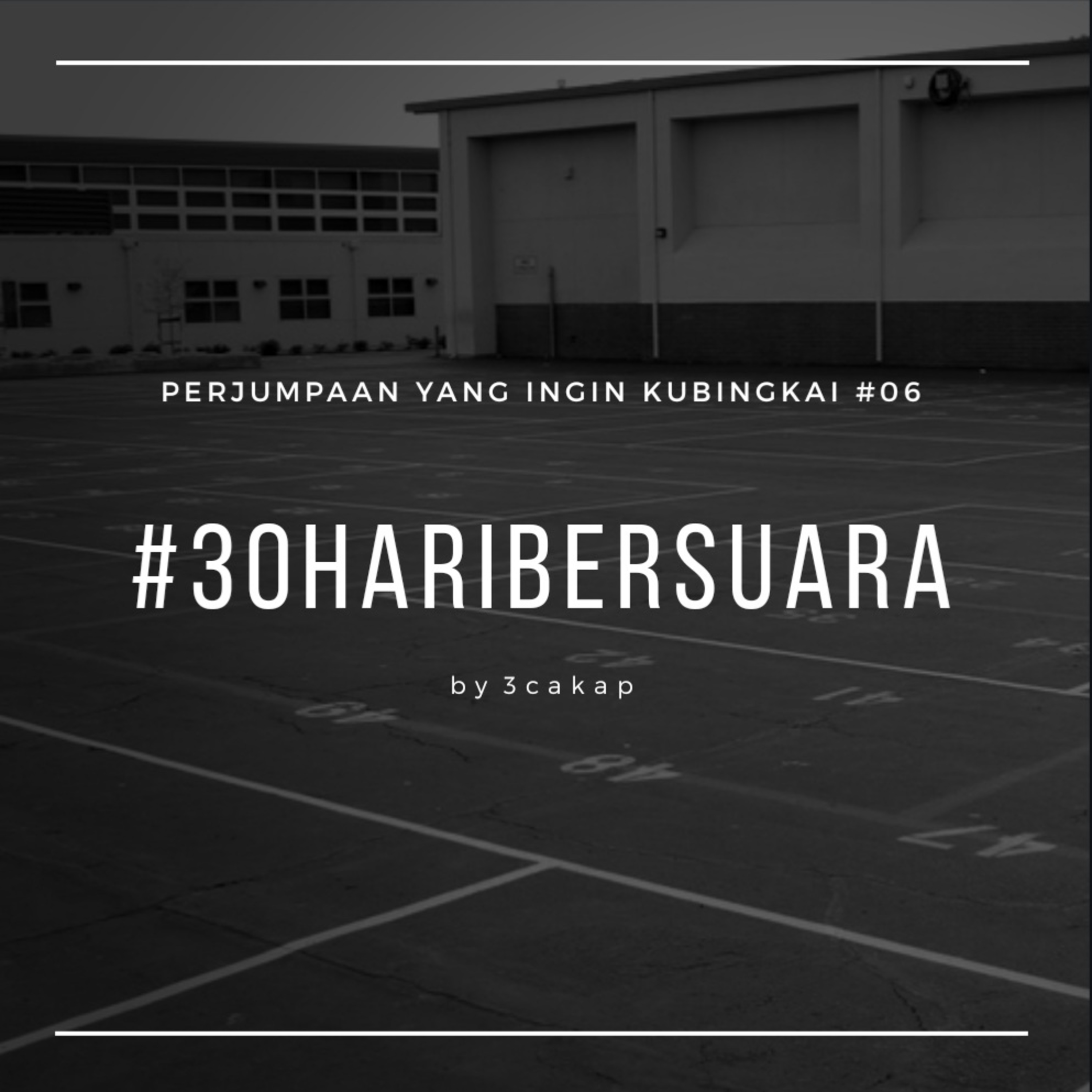 06 - Perjumpaan yang Ingin Kubingkai #30HariBersuara episode artwork