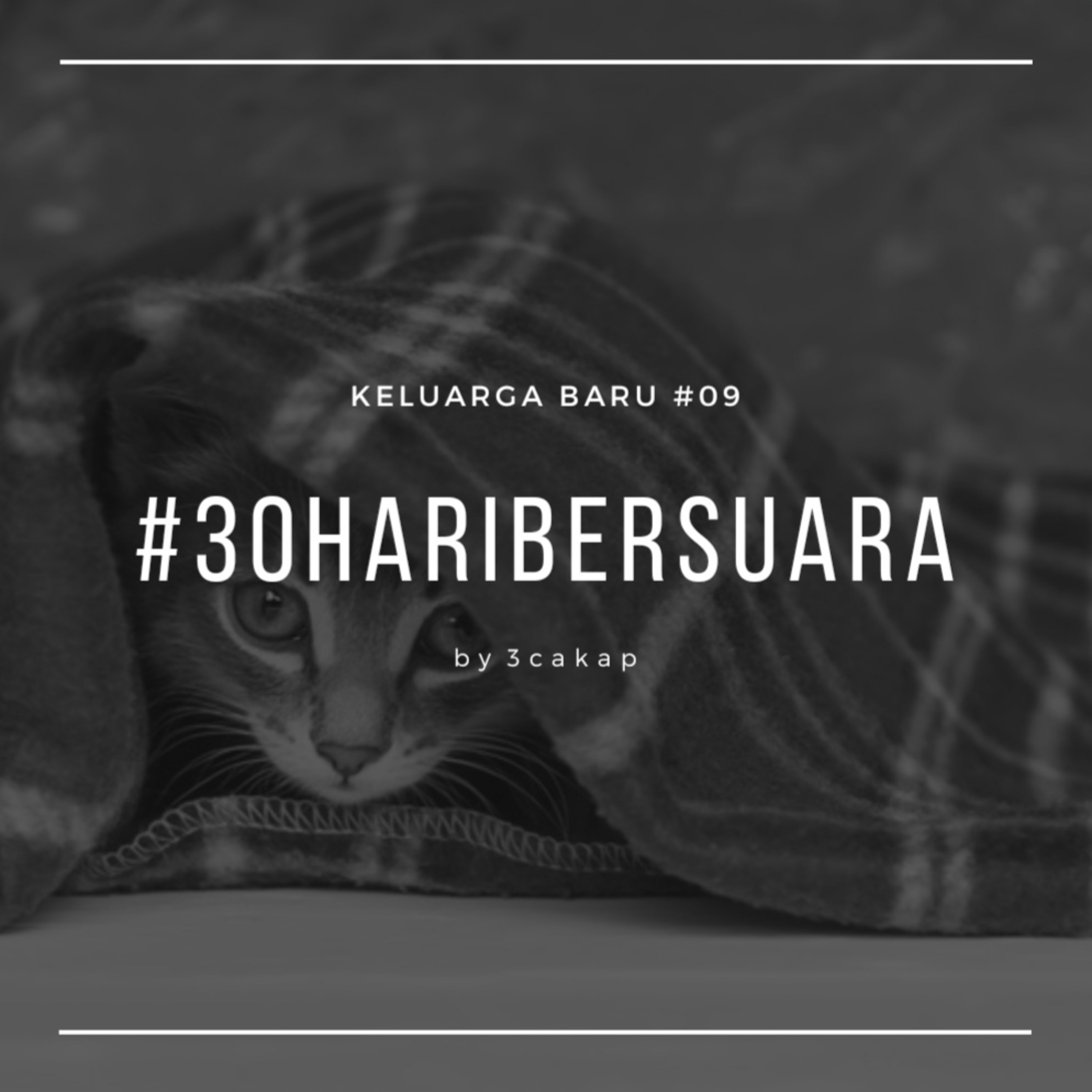 09 - Keluarga Baru #30HariBersuara episode artwork