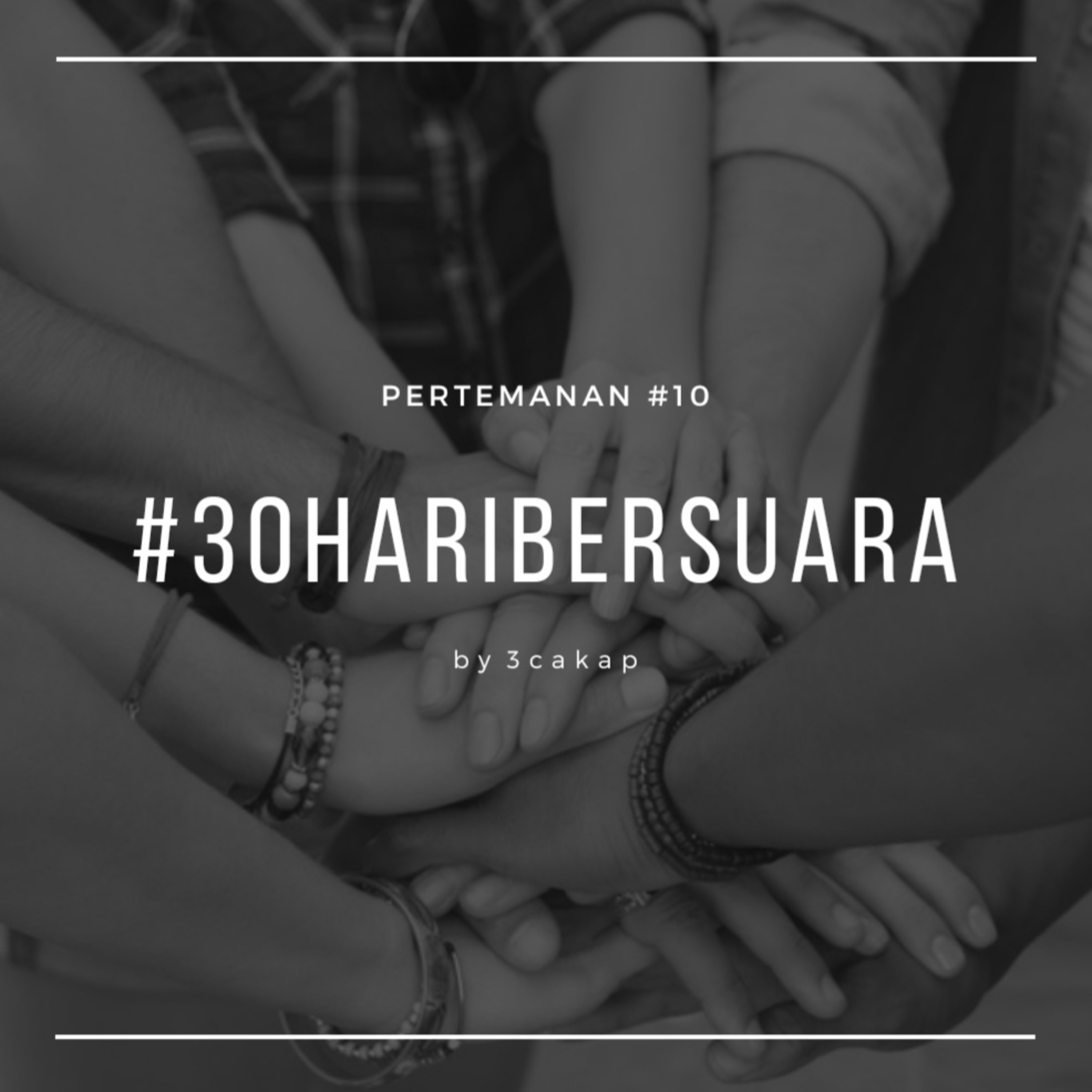 10 - Pertemanan #30HariBersuara episode artwork