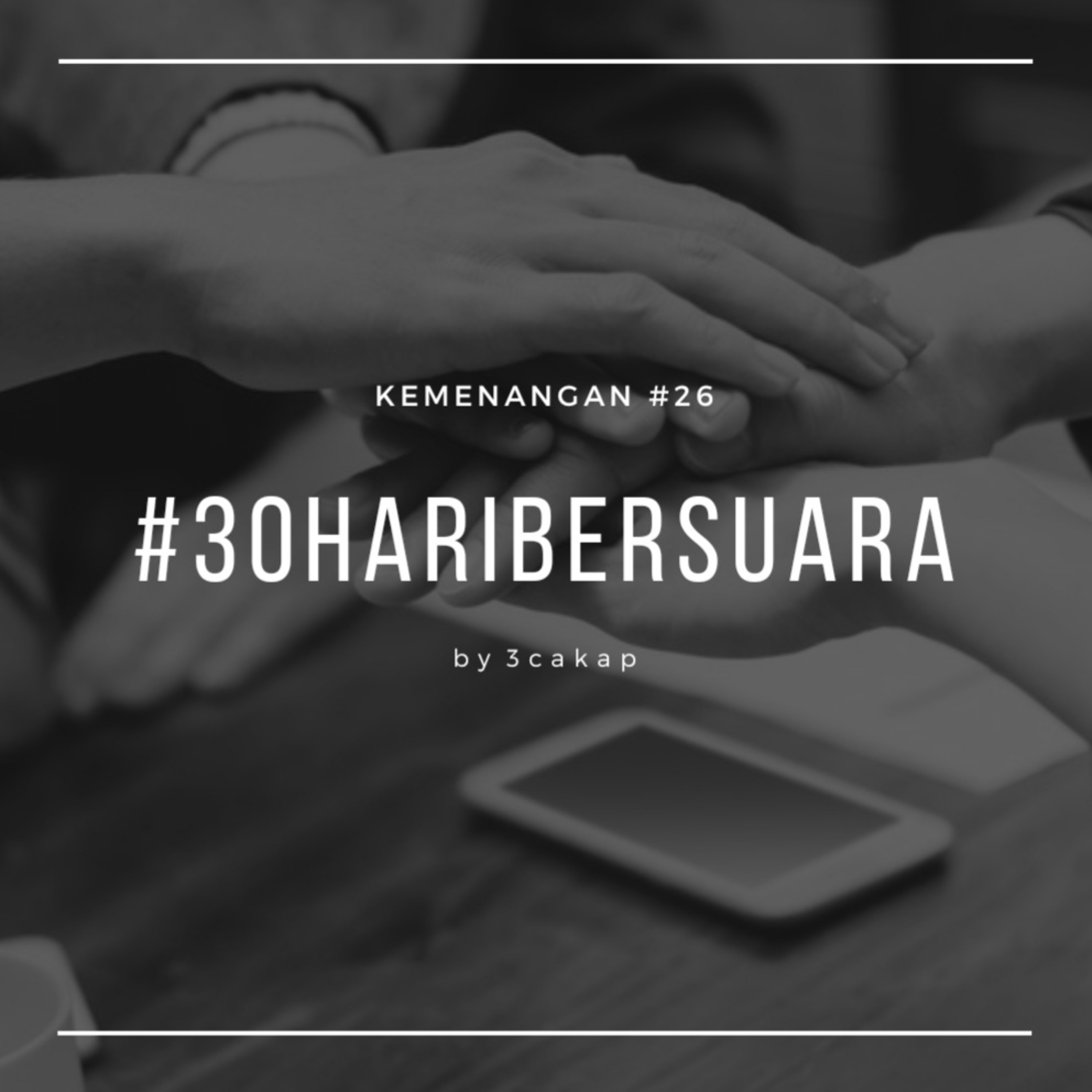 26 - Kemenangan #30HariBersuara episode artwork